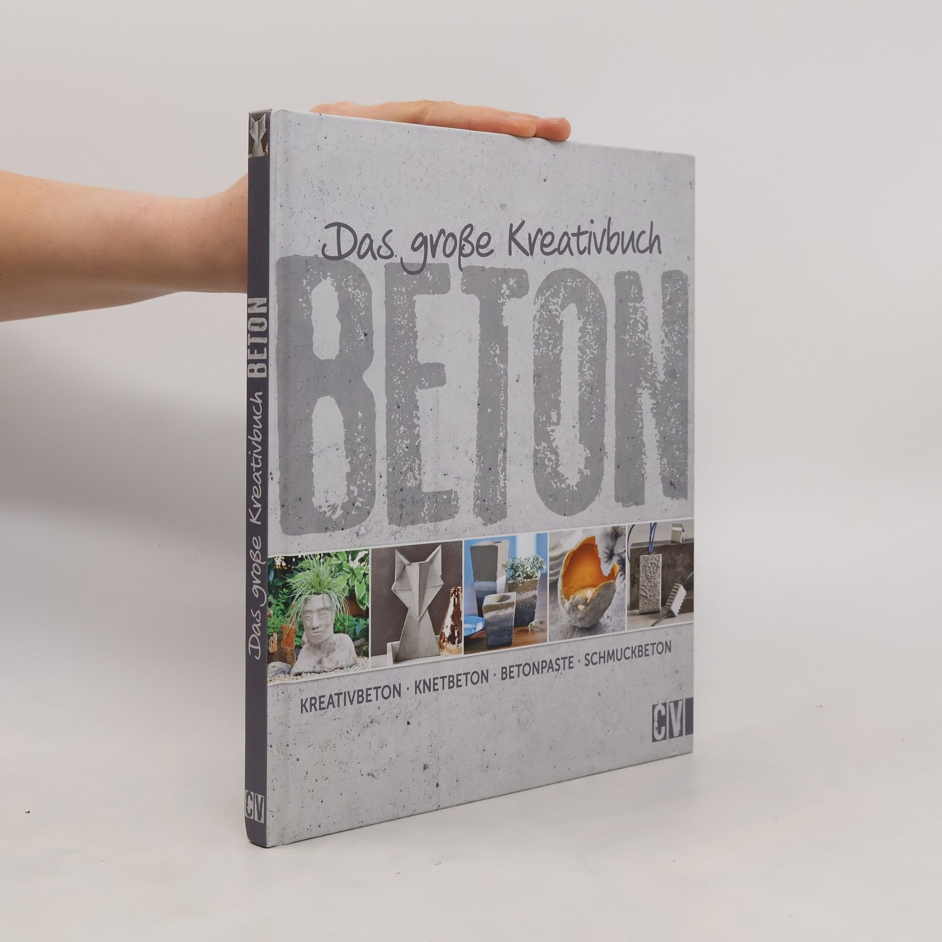kolektiv Das große Kreativbuch Beton