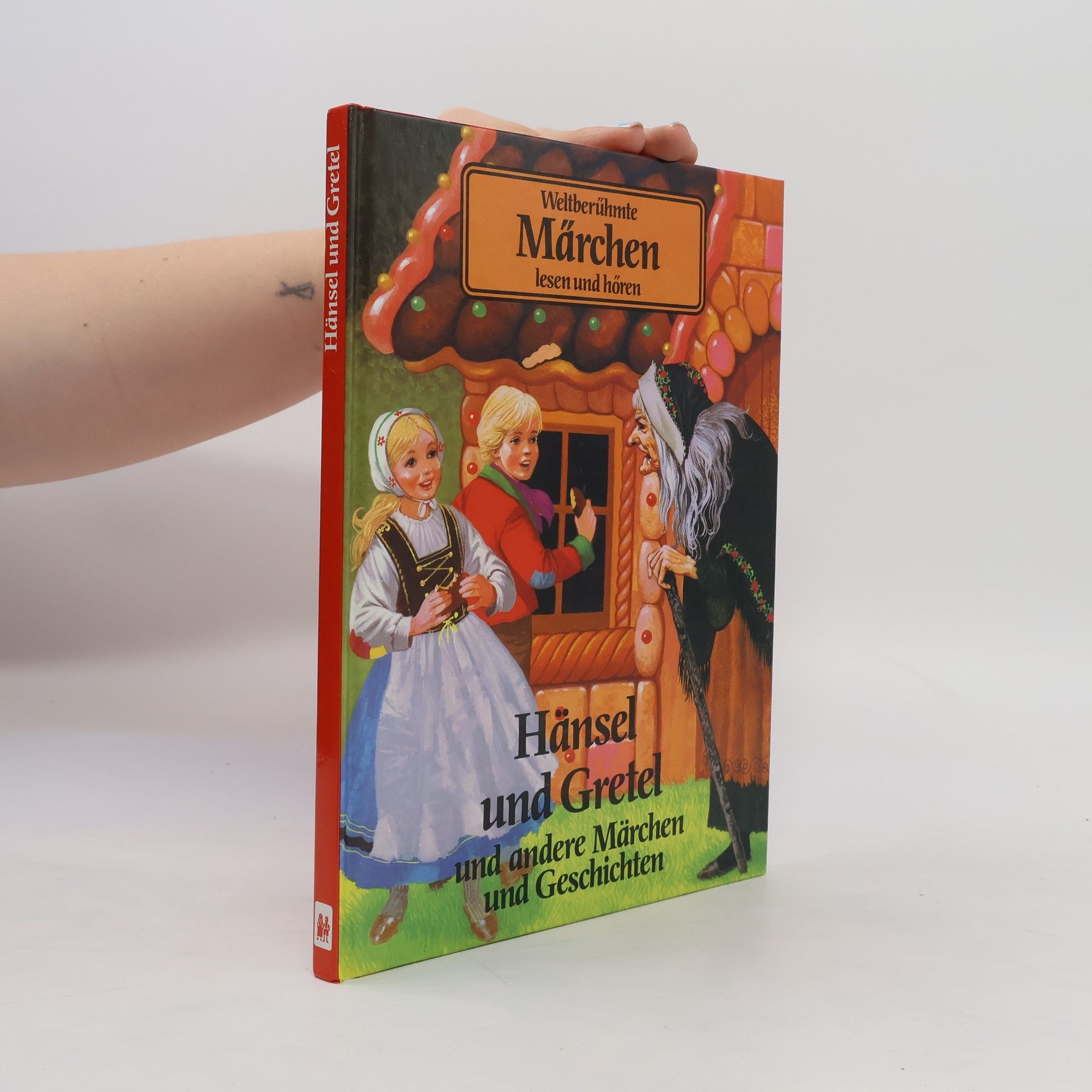 Kolektiv autorů Hänsel und Gretel und andere Märchen und Geschichten