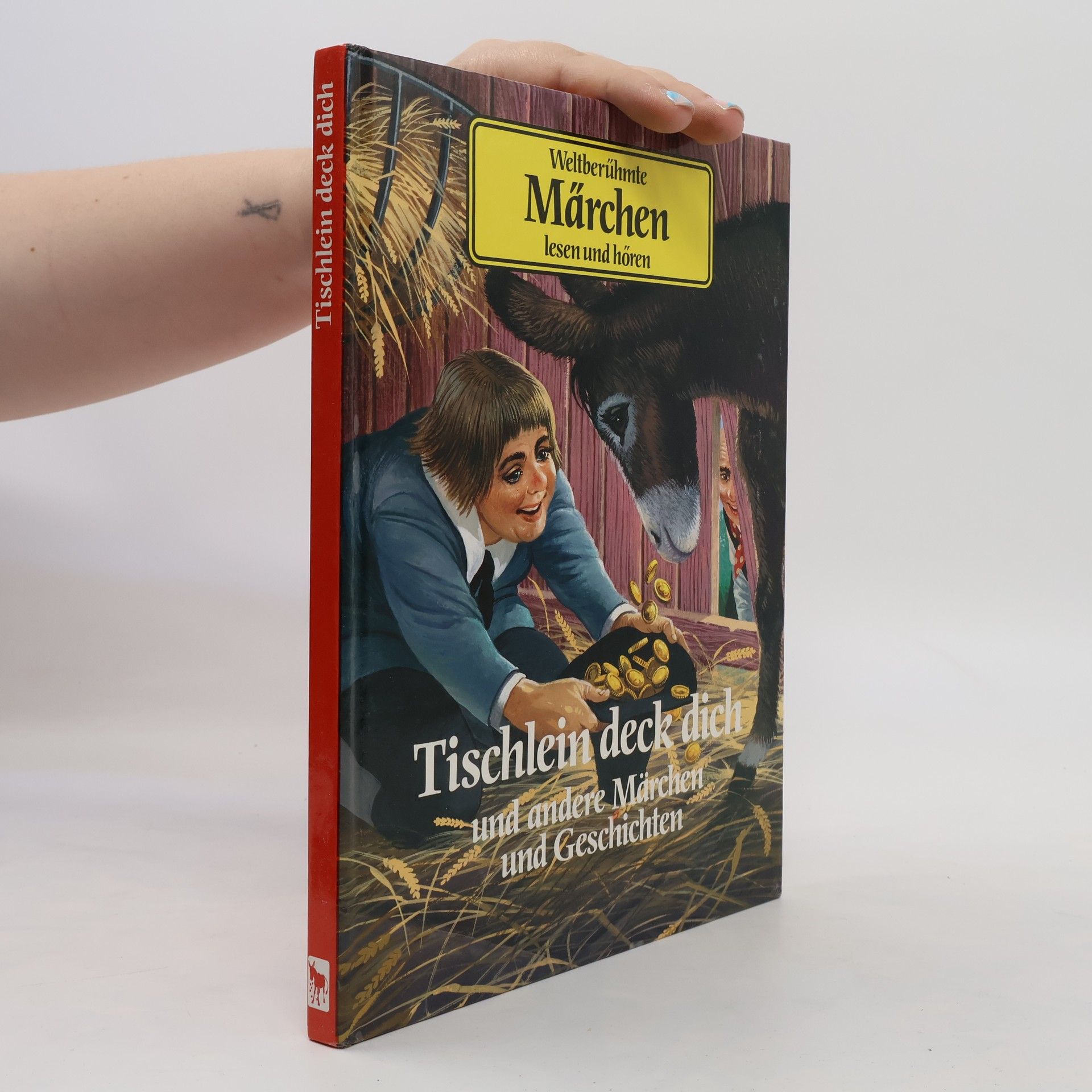 Collective Weltberühmte Märchen. Tischlein deck dich und andere Märchen und Geschichten
