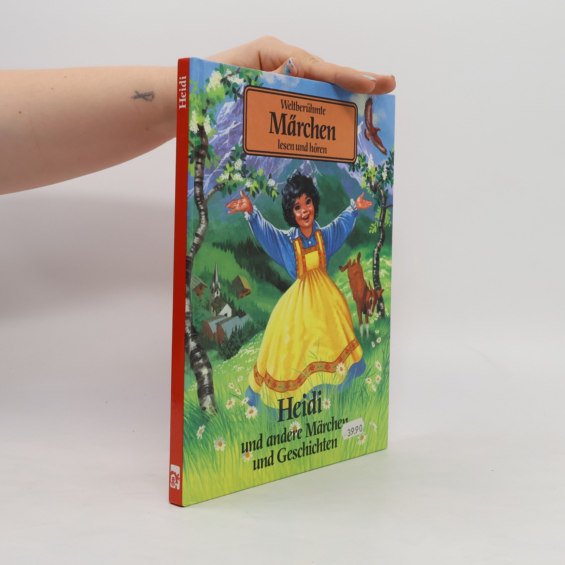 Collective Weltberühmte Märchen lesen und hören. Heidi und andere Märchen und Geschichten