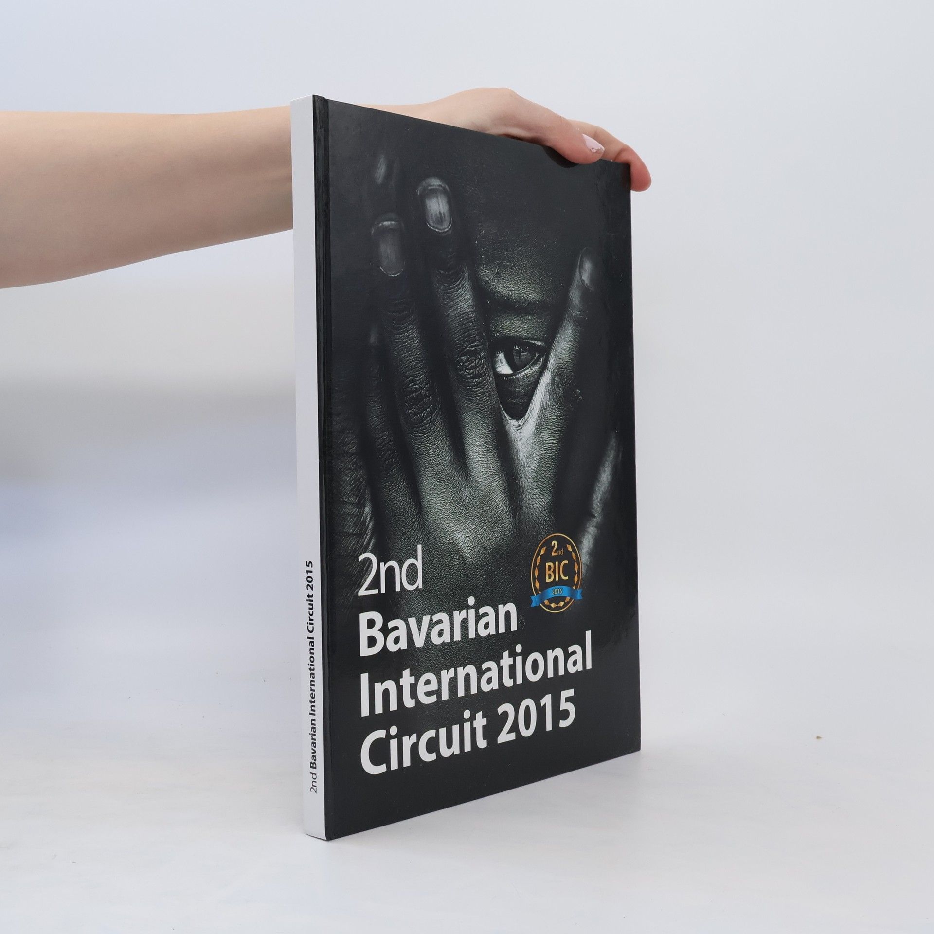 Collectif d'auteurs 2nd Bavarian International Circuit 2015