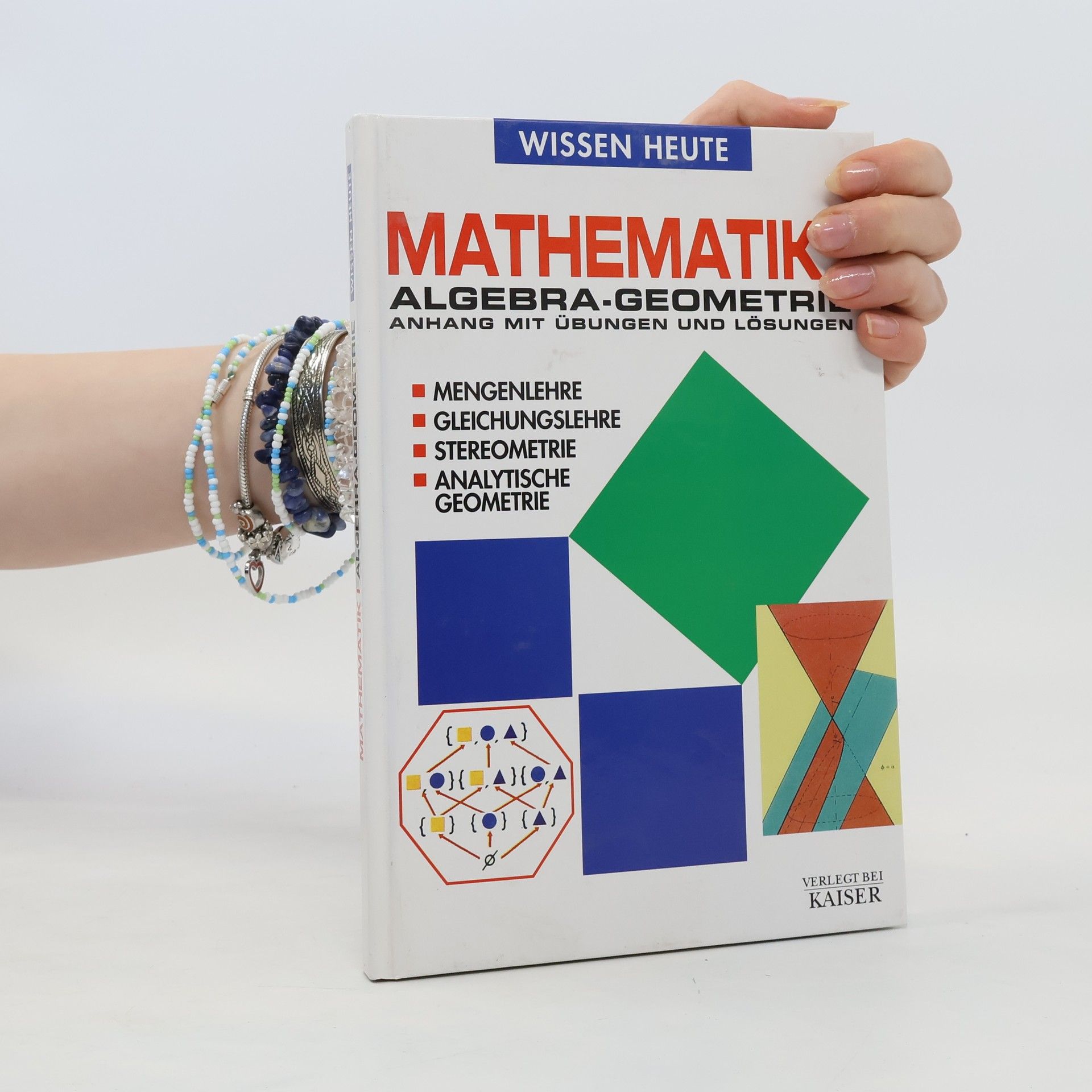 Collective Mathematik I: Algebra-Geometrie