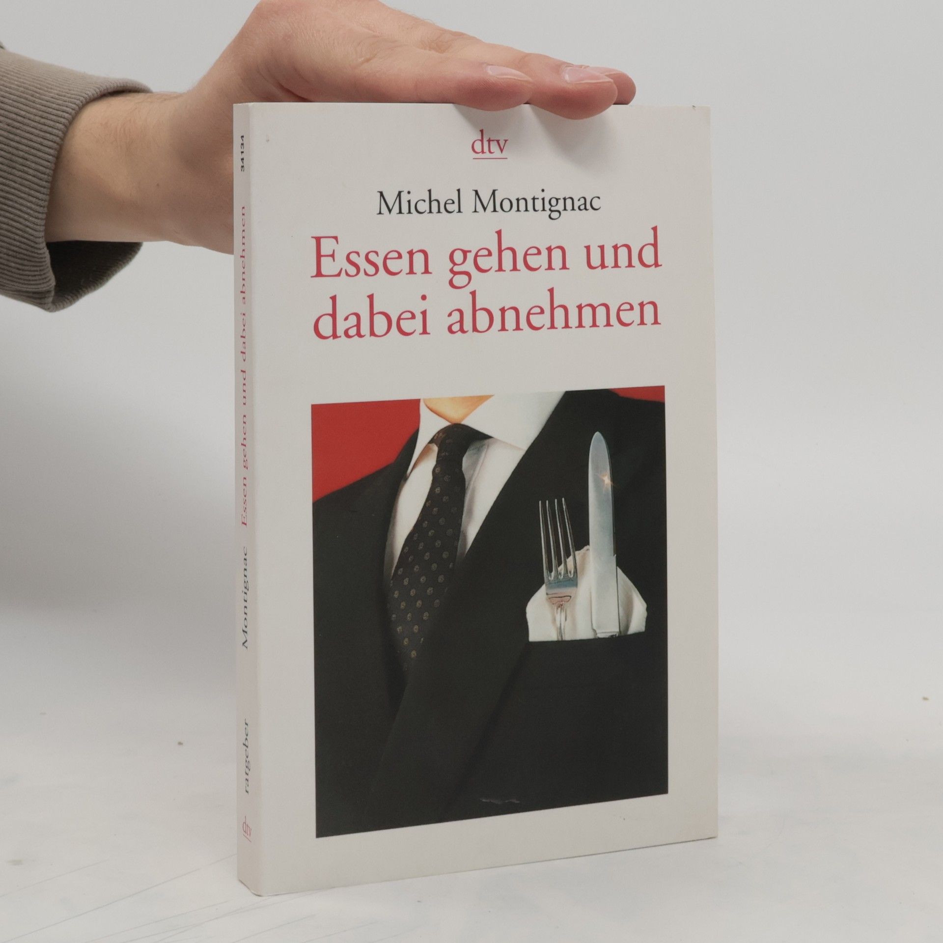 Michel Montignac Essen gehen und dabei abnehmen