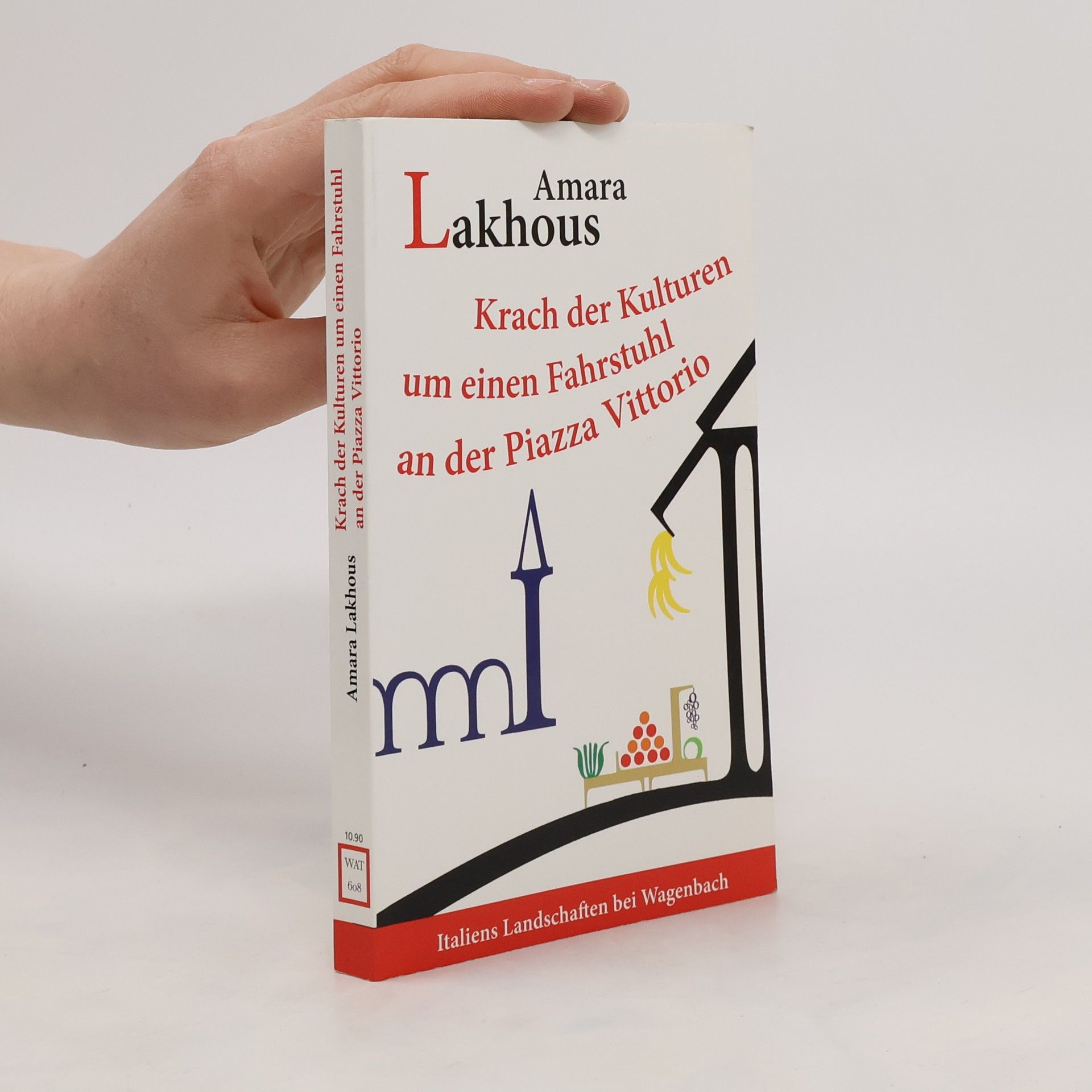 Amara Lakhous Krach der Kulturen um einen Fahrstuhl an der Piazza Vittorio