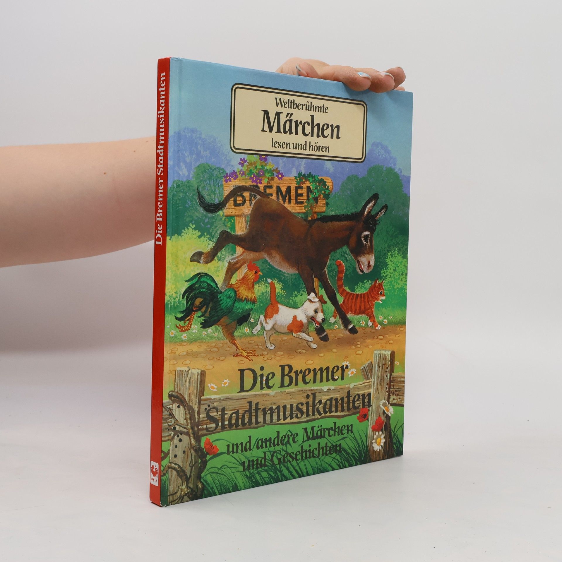 Collective Die Bremer Stadtmusikanten und andere Märchen und Geschichten