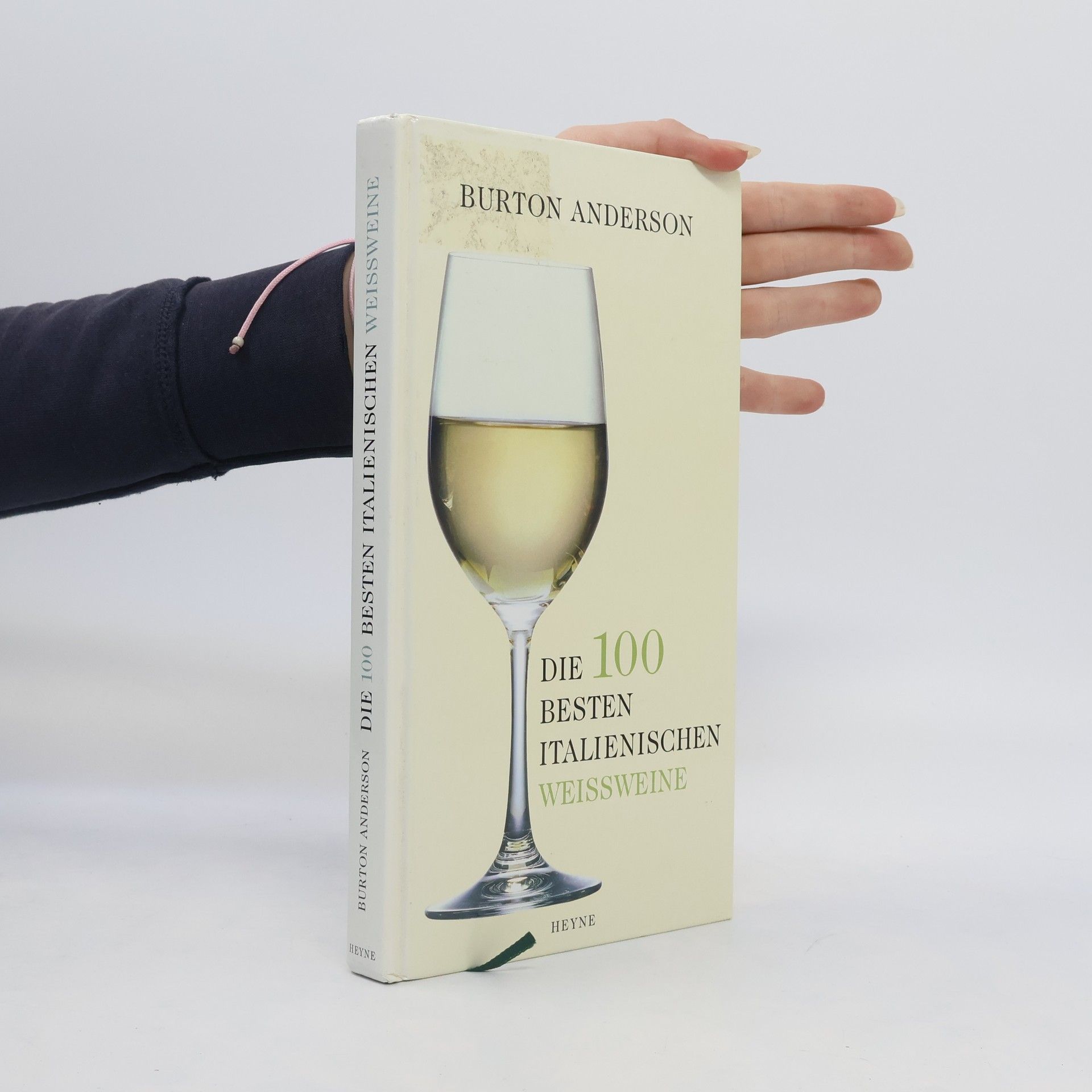 Burton Anderson Die 100 besten italienischen Weissweine