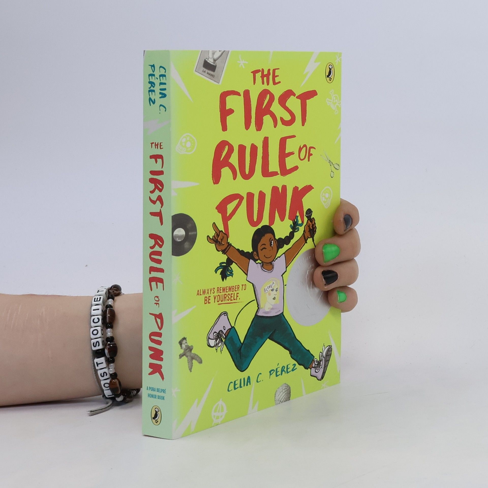 Celia C. Perez The First Rule of Punk