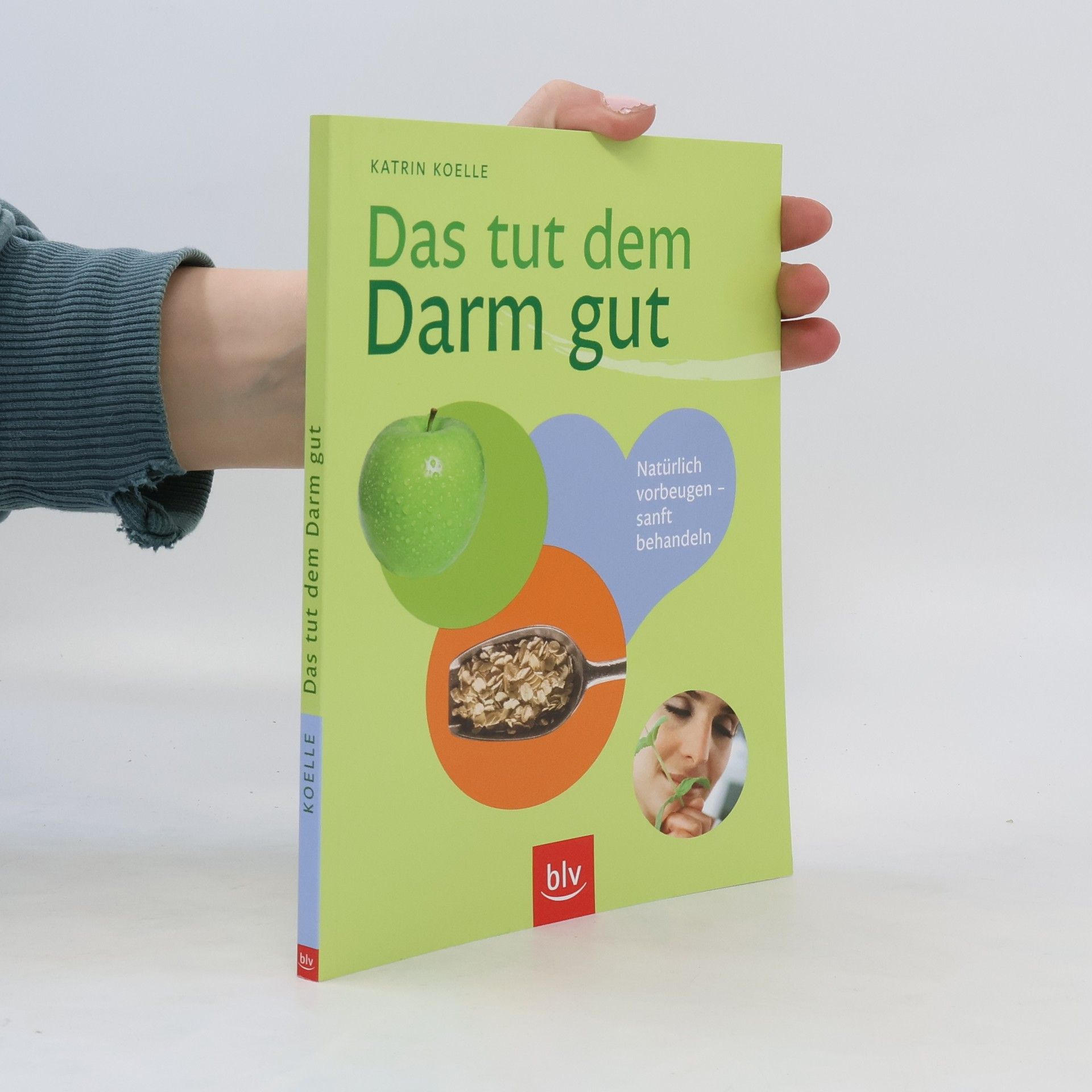 Katrin Koelle Das tut dem Darm gut
