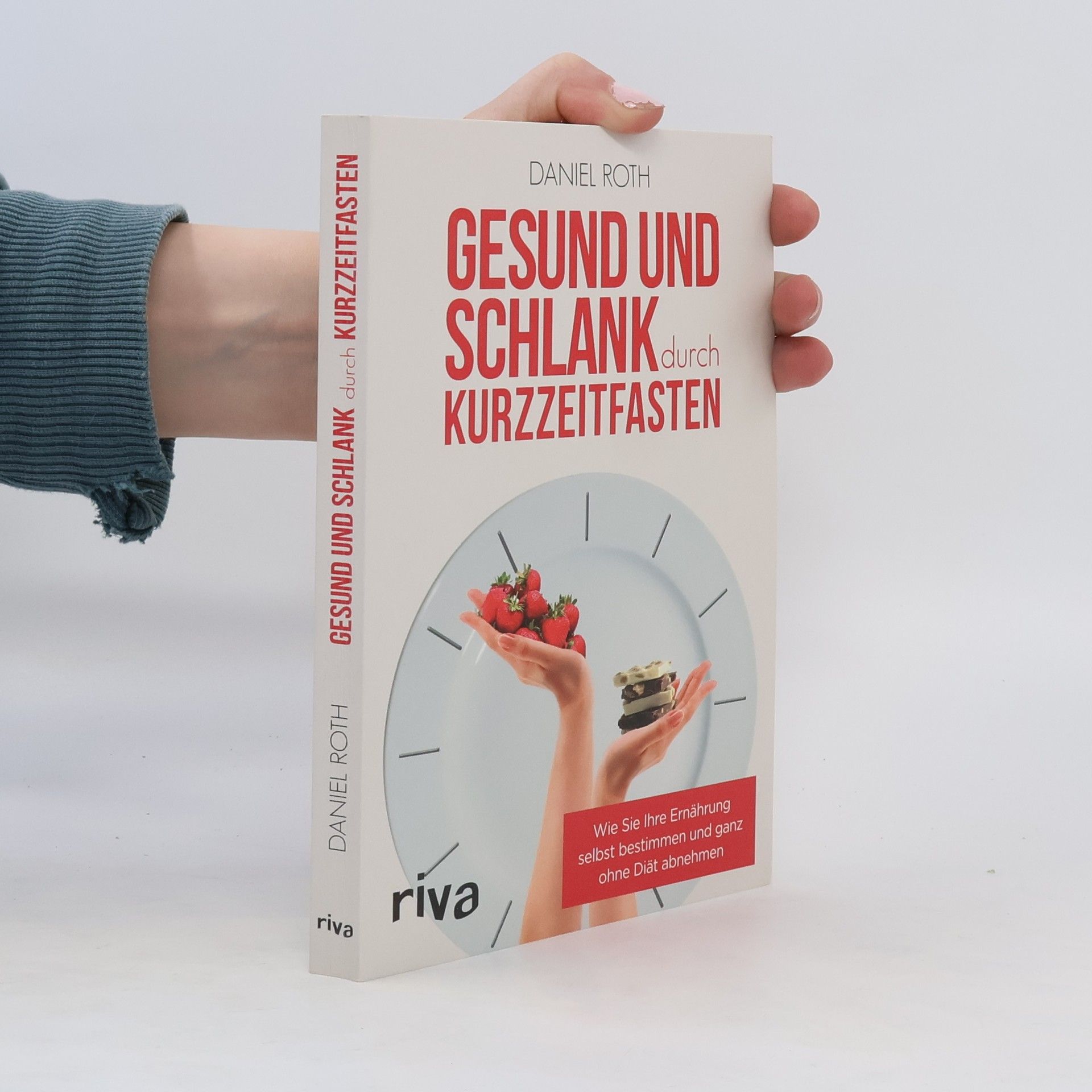 Daniel Roth Gesund und schlank durch Kurzzeitfasten