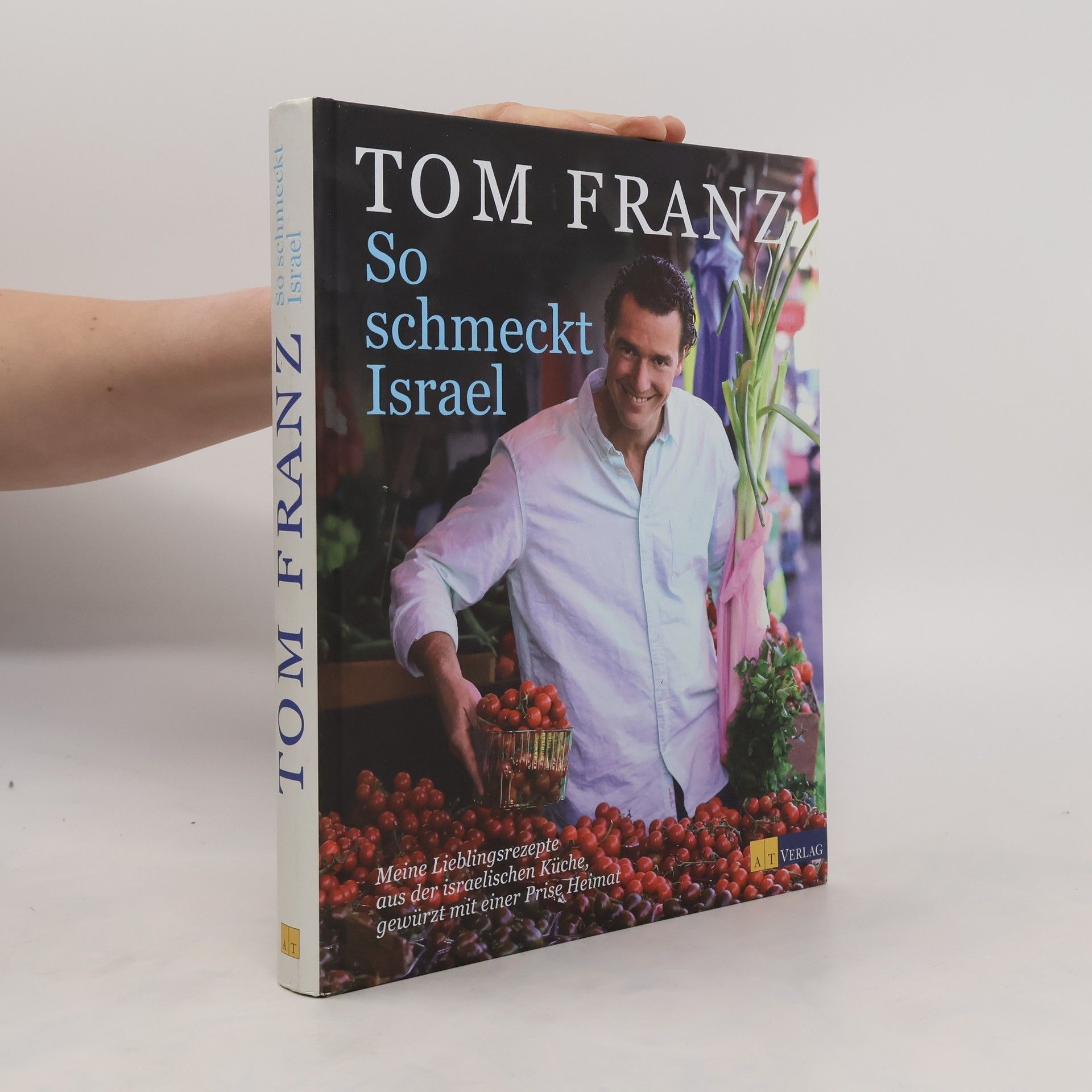 Tom Franz So schmeckt Israel