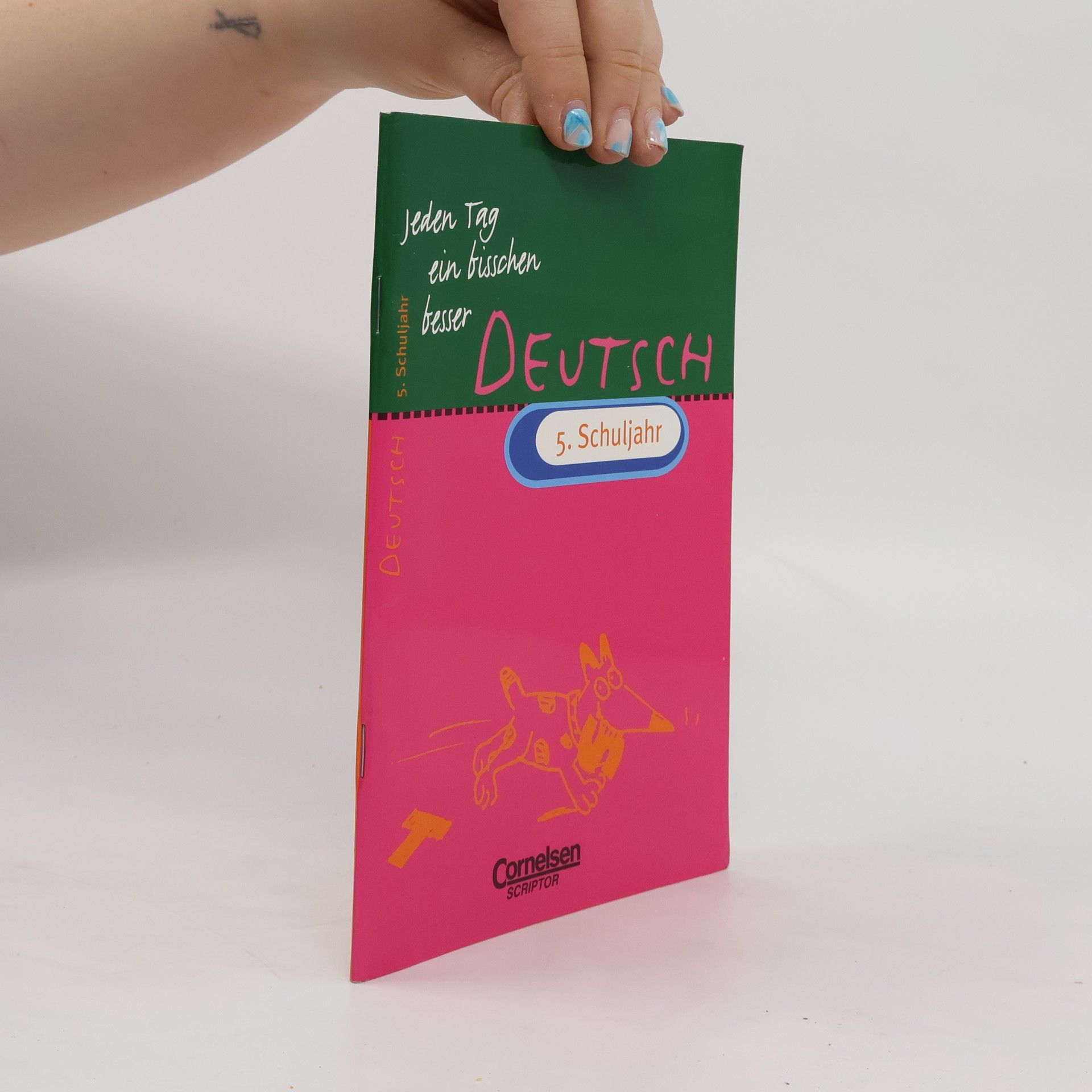 kolektiv Jeden Tag ein bisschen besser. Deutsch 5. klasse