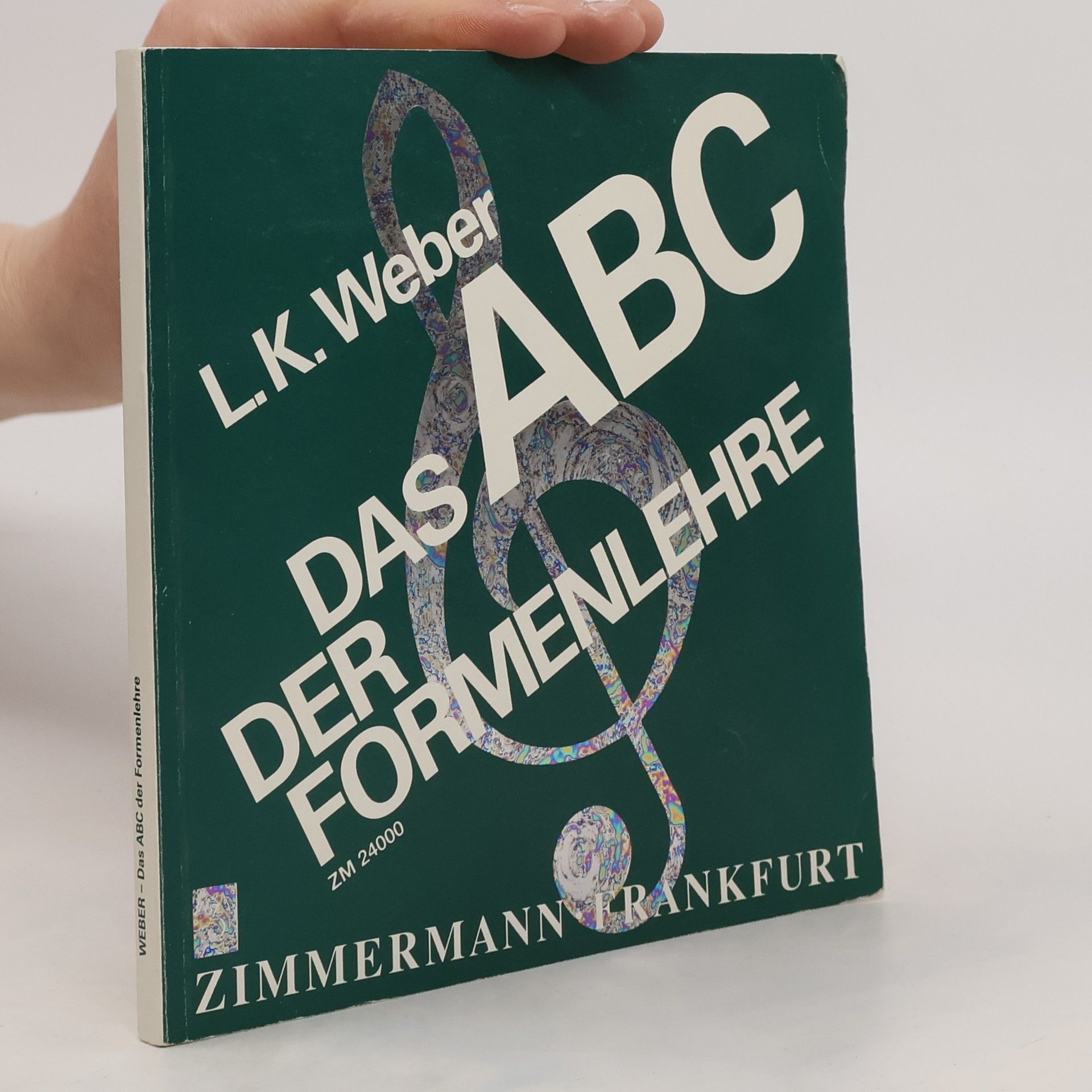 Ludwig Karl Weber Das ABC der Formenlehre