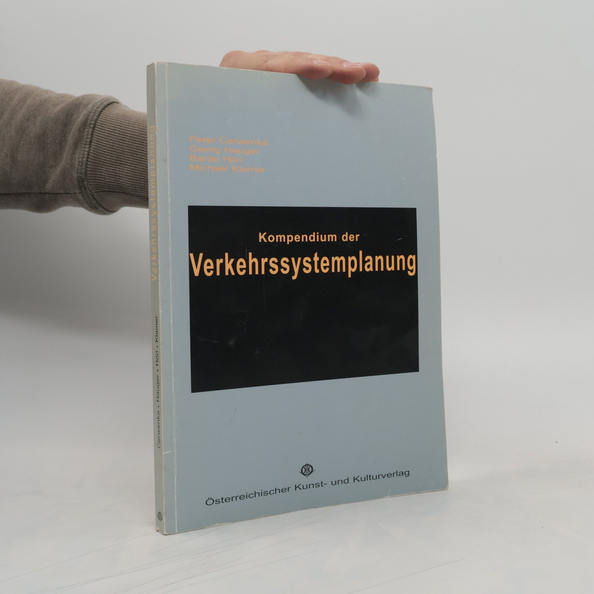 Peter Cerwenka Kompendium der Verkehrssystemplanung
