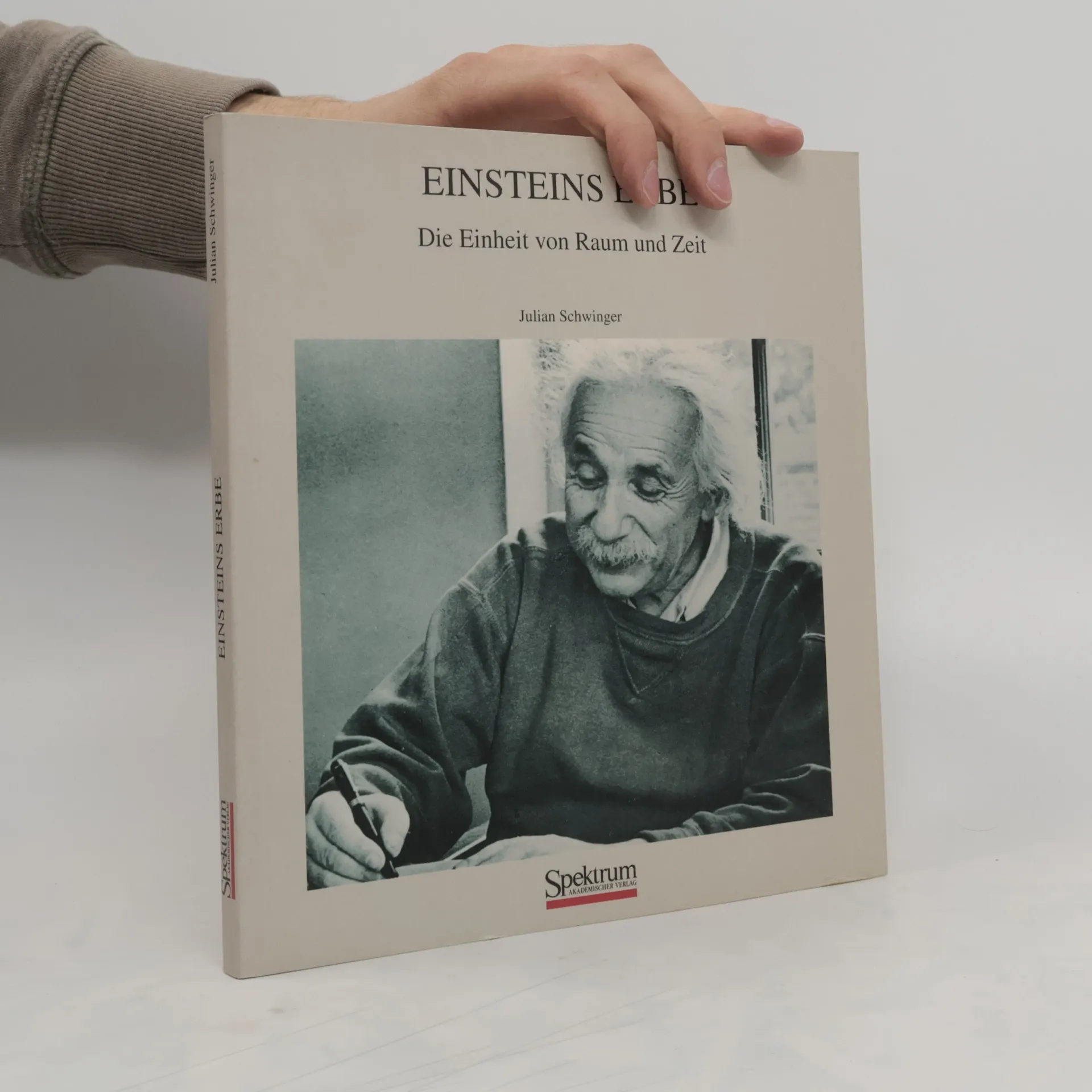 Einsteins Erbe | Book | Julian Schwinger | DE