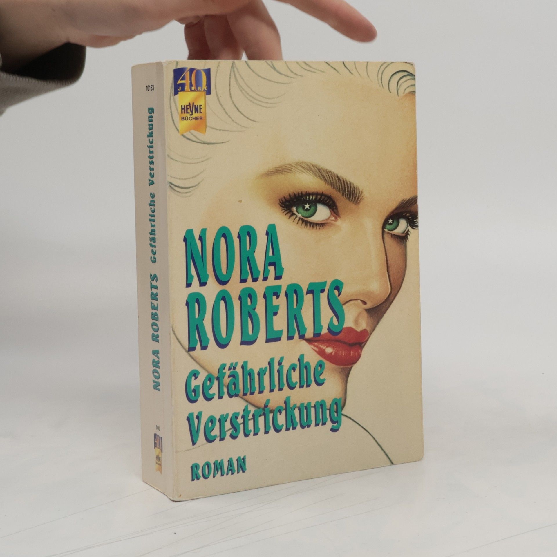 Nora Roberts Gefährliche Verstrickung.