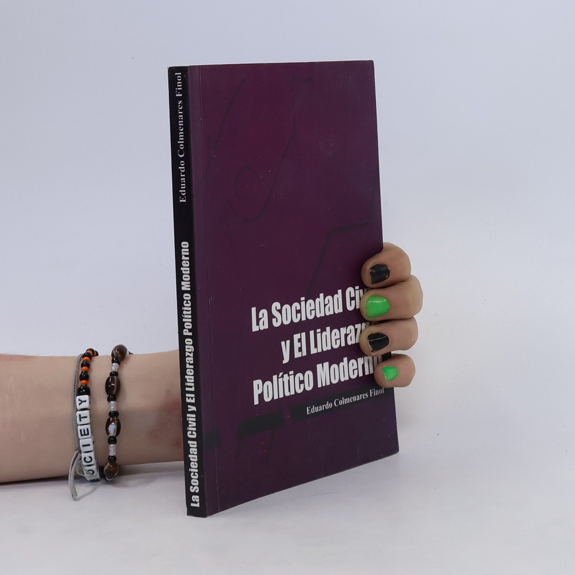 Eduardo Colmenares Finol Sociedad Civil y El Liderazgo Político Moderno