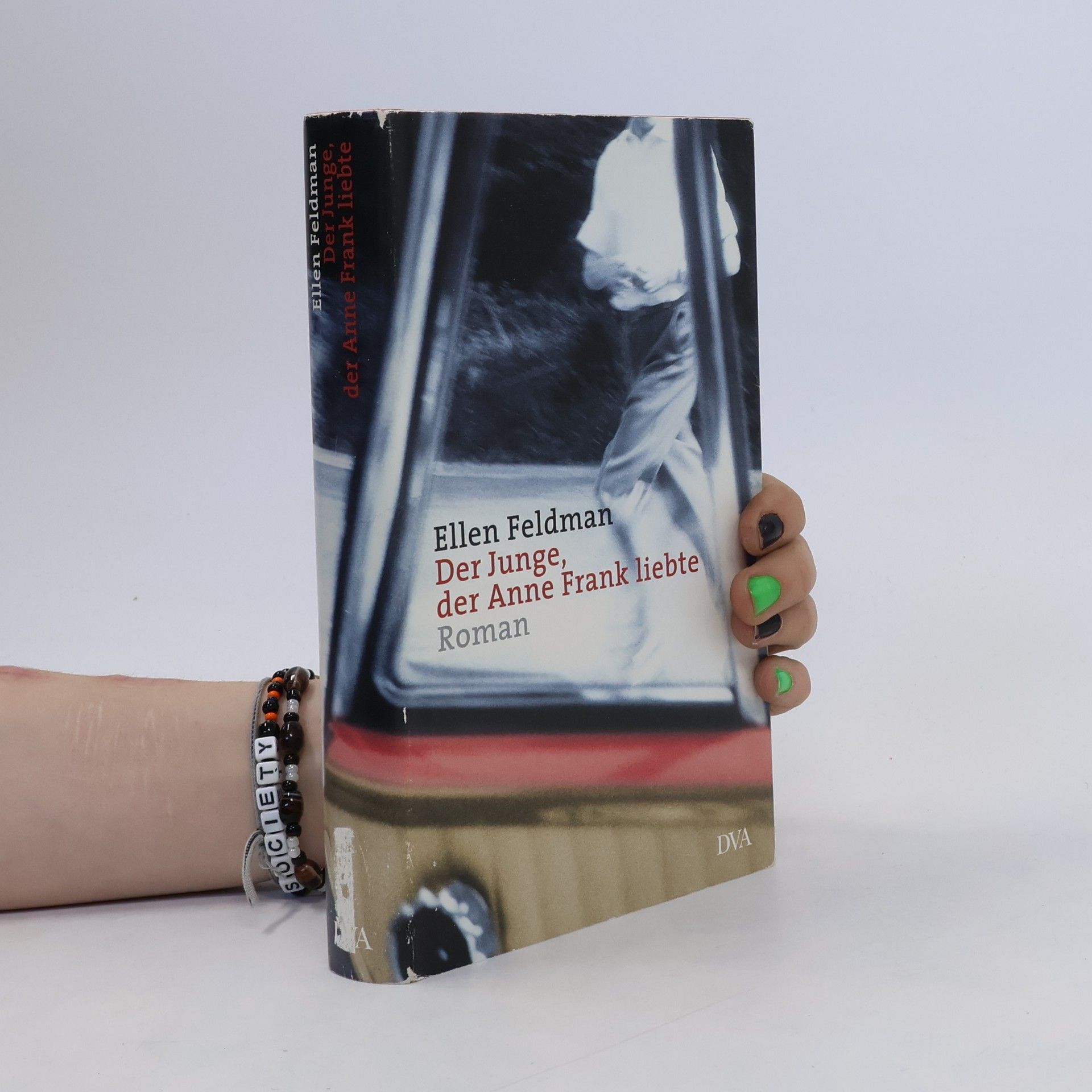 Ellen Feldman Der Junge, der Anne Frank liebte