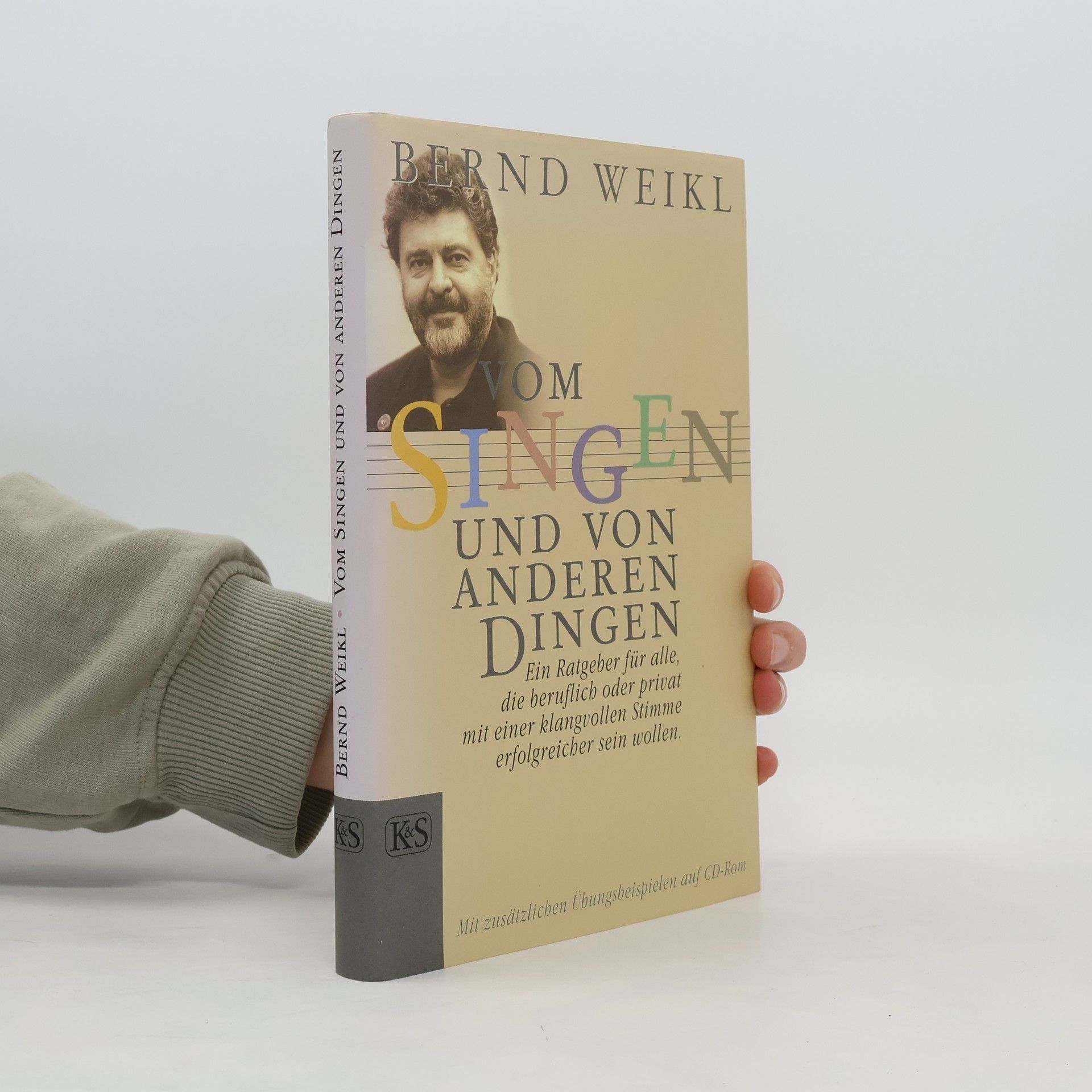 Bernd Weikl Vom Singen und von anderen Dingen