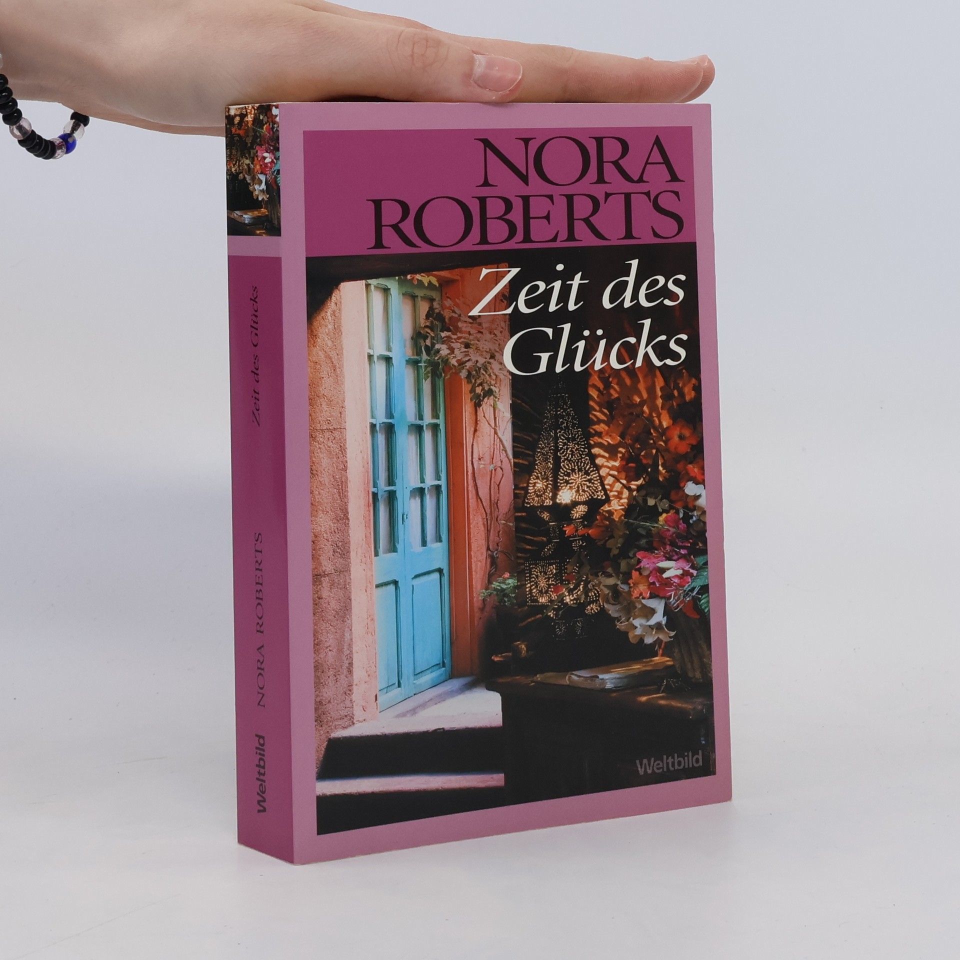 Nora Roberts Zeit des Glück