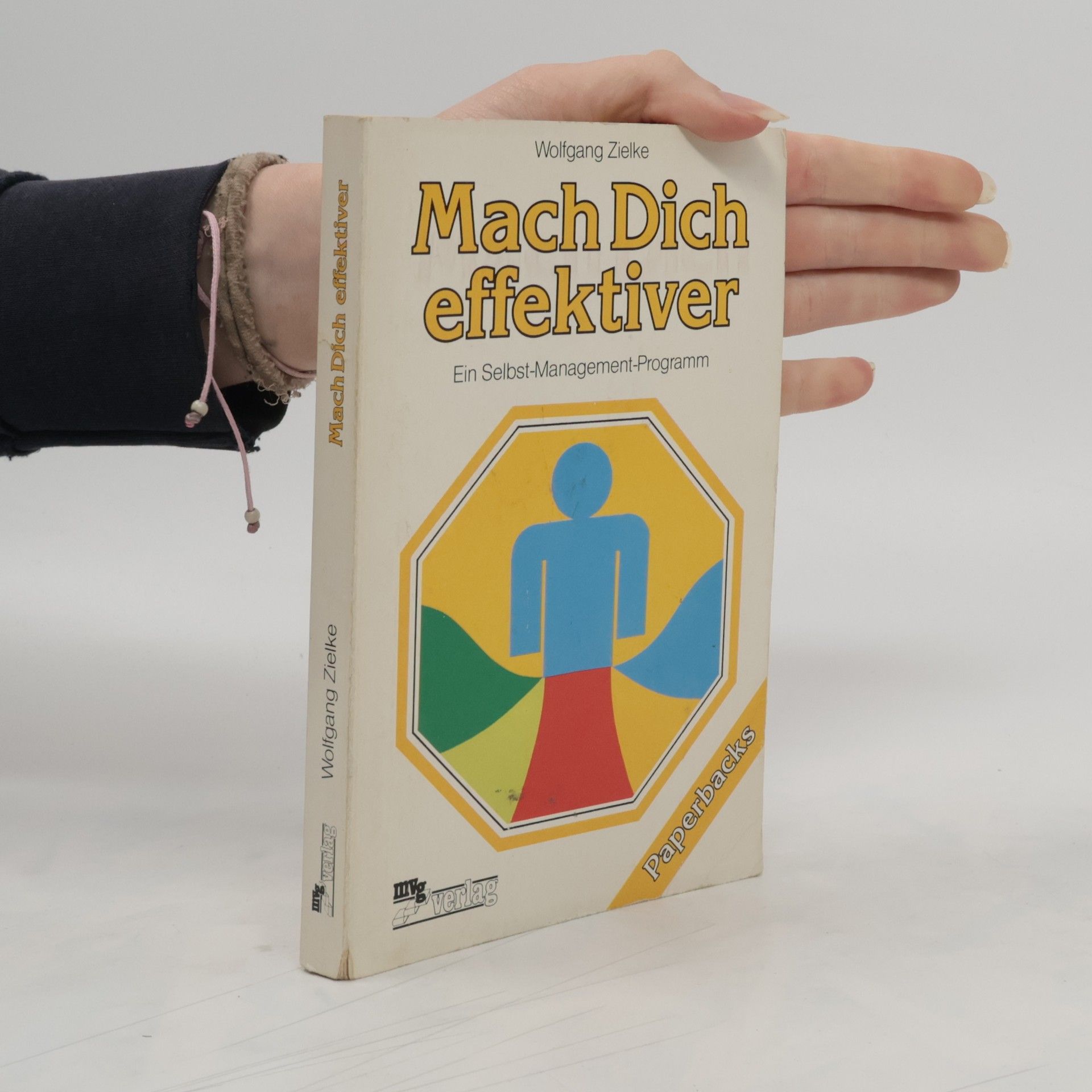 Wolfgang Zielke Mach dich effektiver