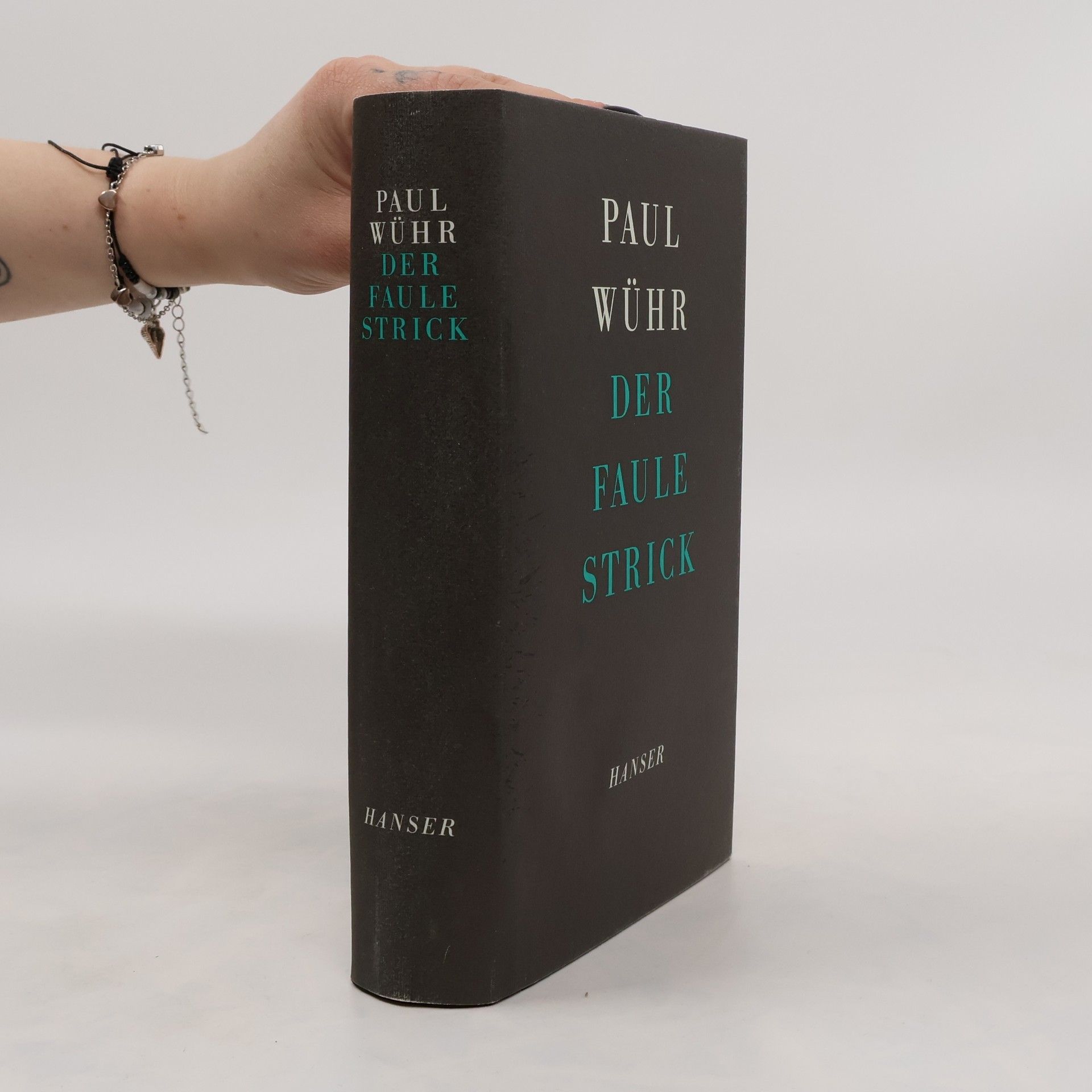 Paul Wühr Der faule Strick