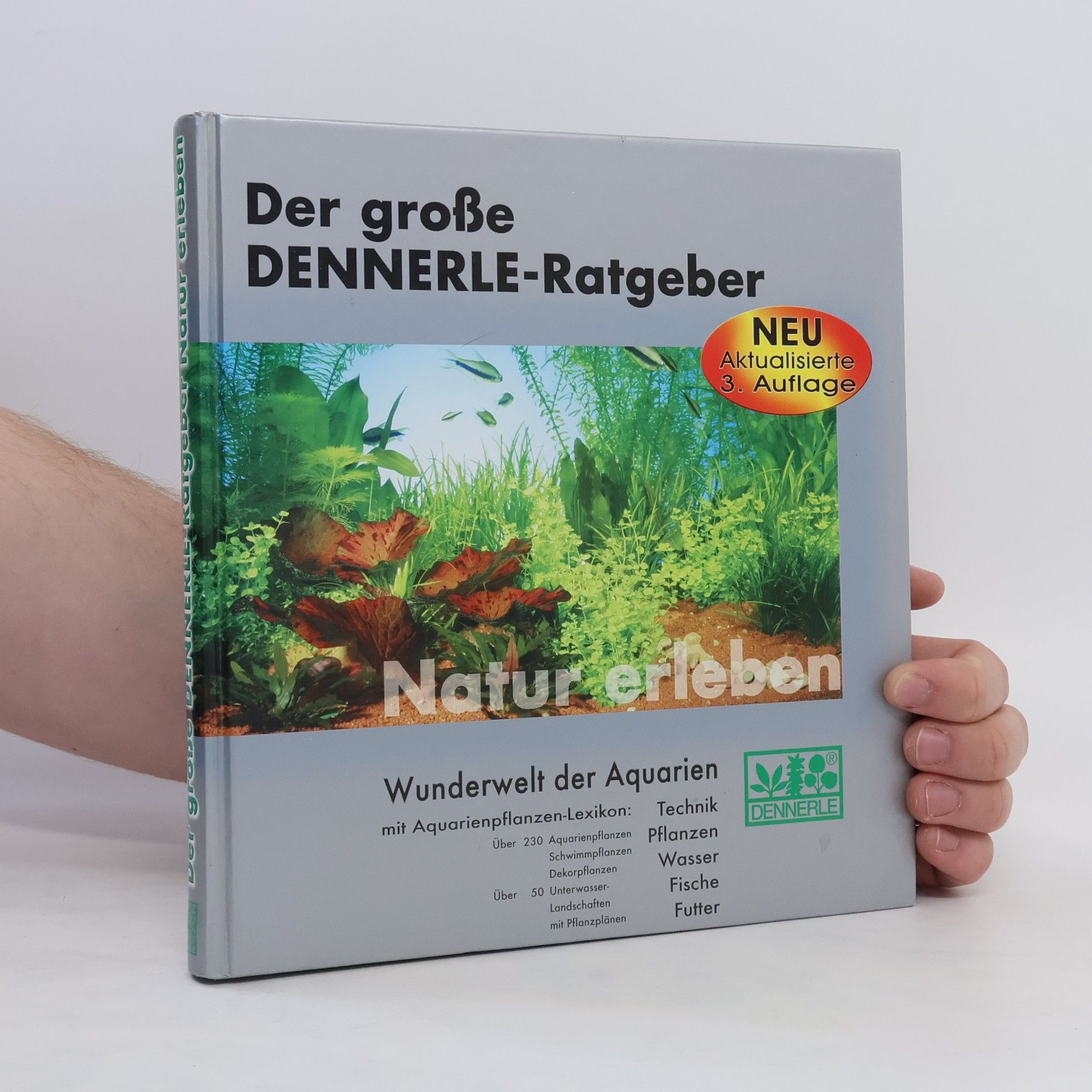 Collectif d'auteurs Der große Dennerle-Ratgeber: Natur erleben