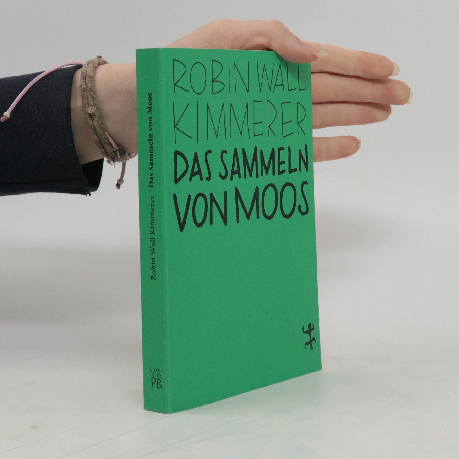 Robin Wall Kimmerer Das Sammeln von Moos