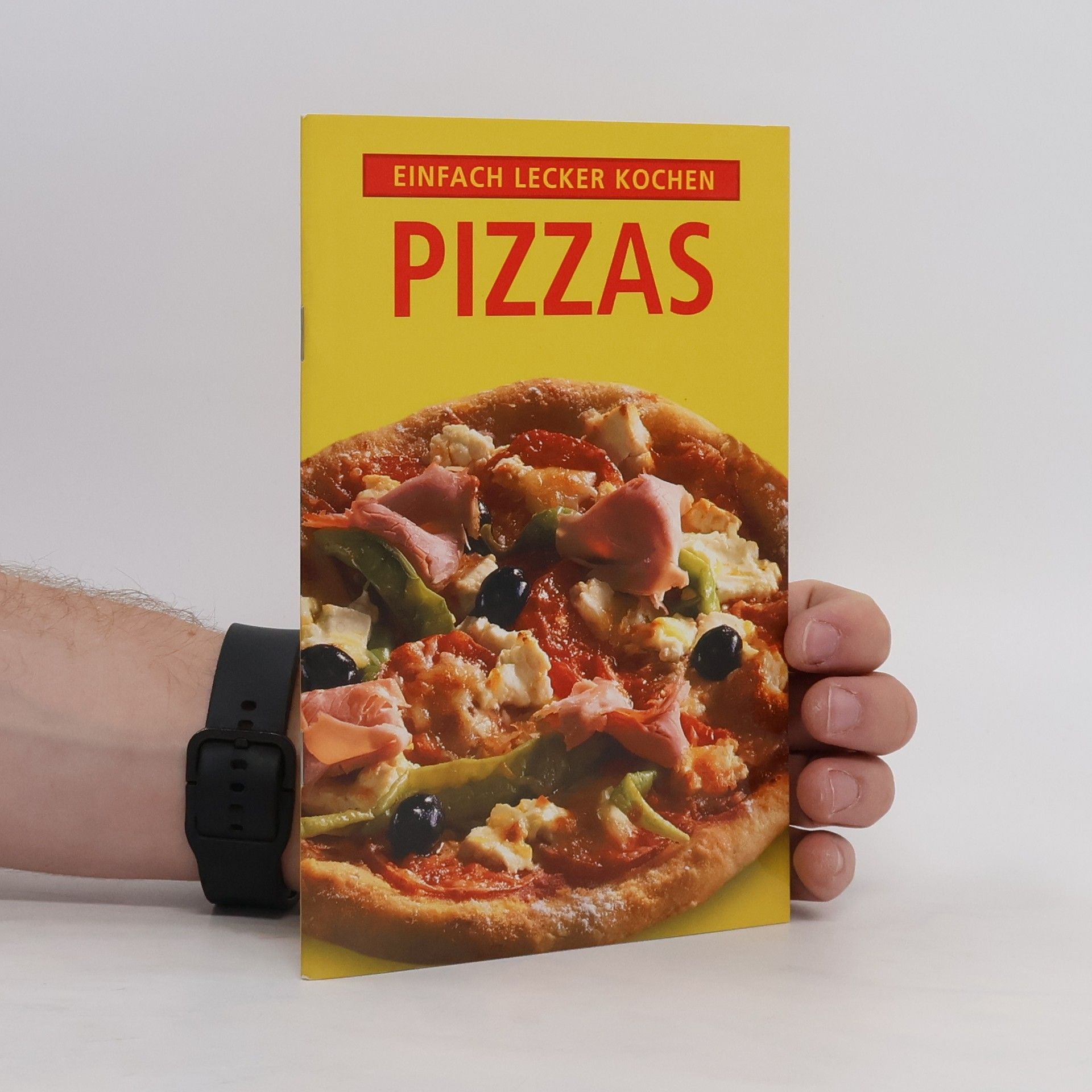 Autorenkollektiv Einfach lecker kochen. Pizzas