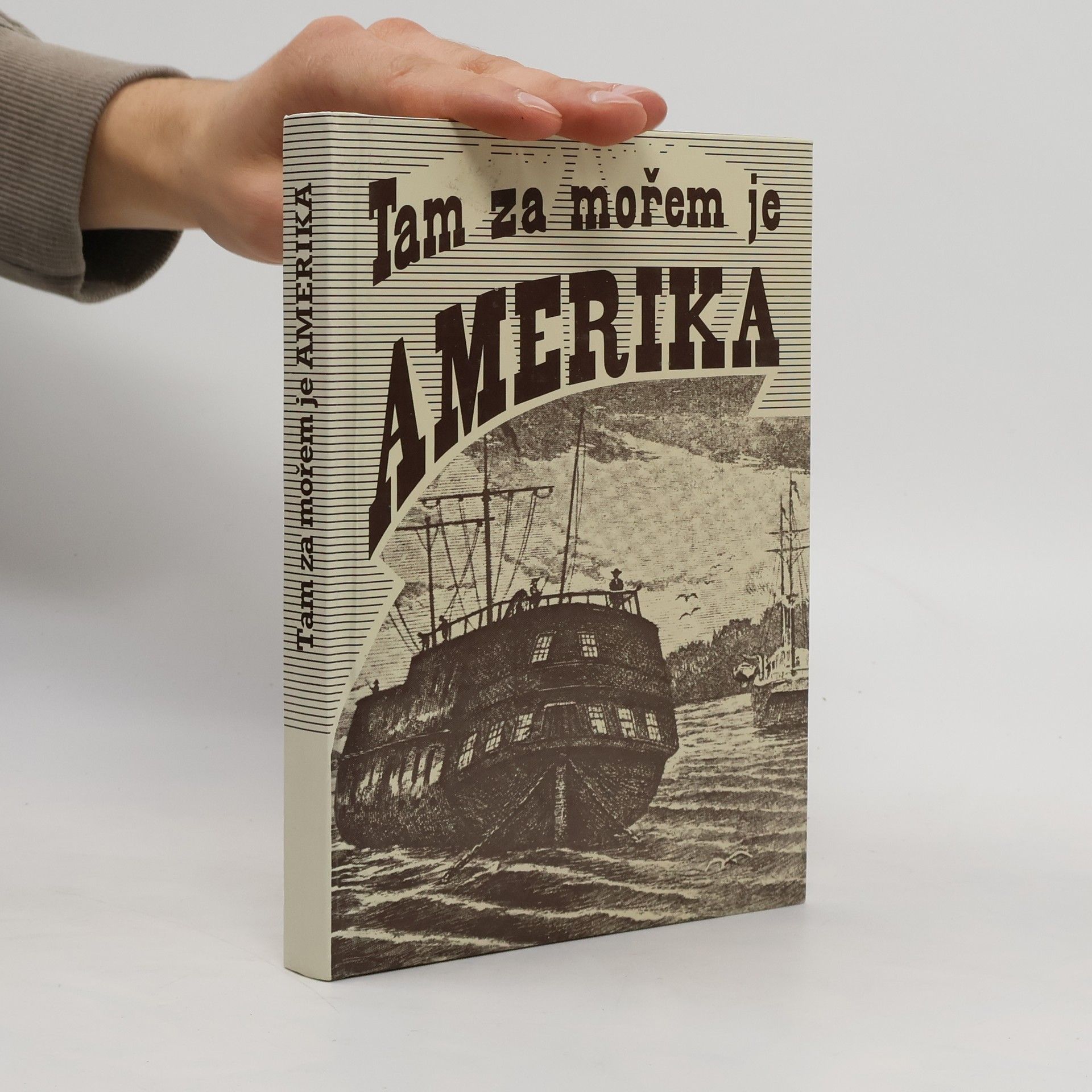 Oldřich Kašpar Tam za mořem je Amerika