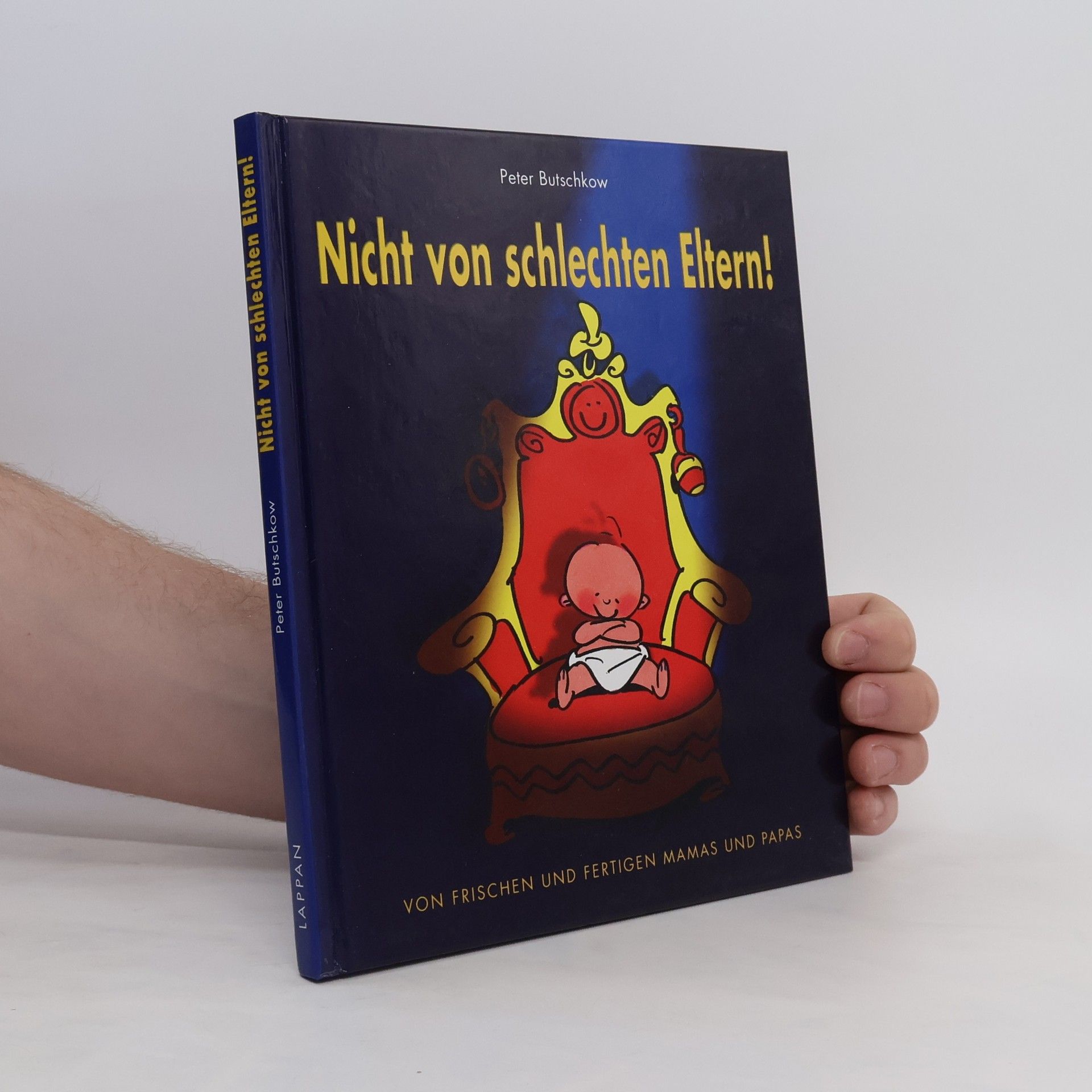 Peter Butschkow Nicht von schlechten Eltern!