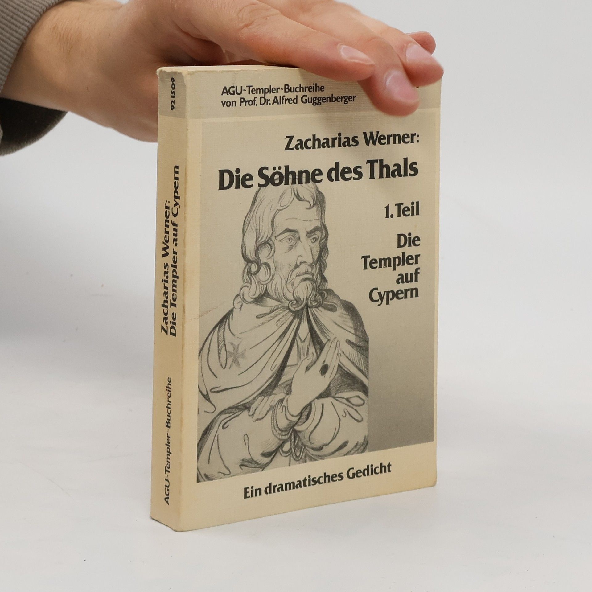 Zacharias Werner Die Söhne des Thals. Erster Teil: Die Templer auf Cypern