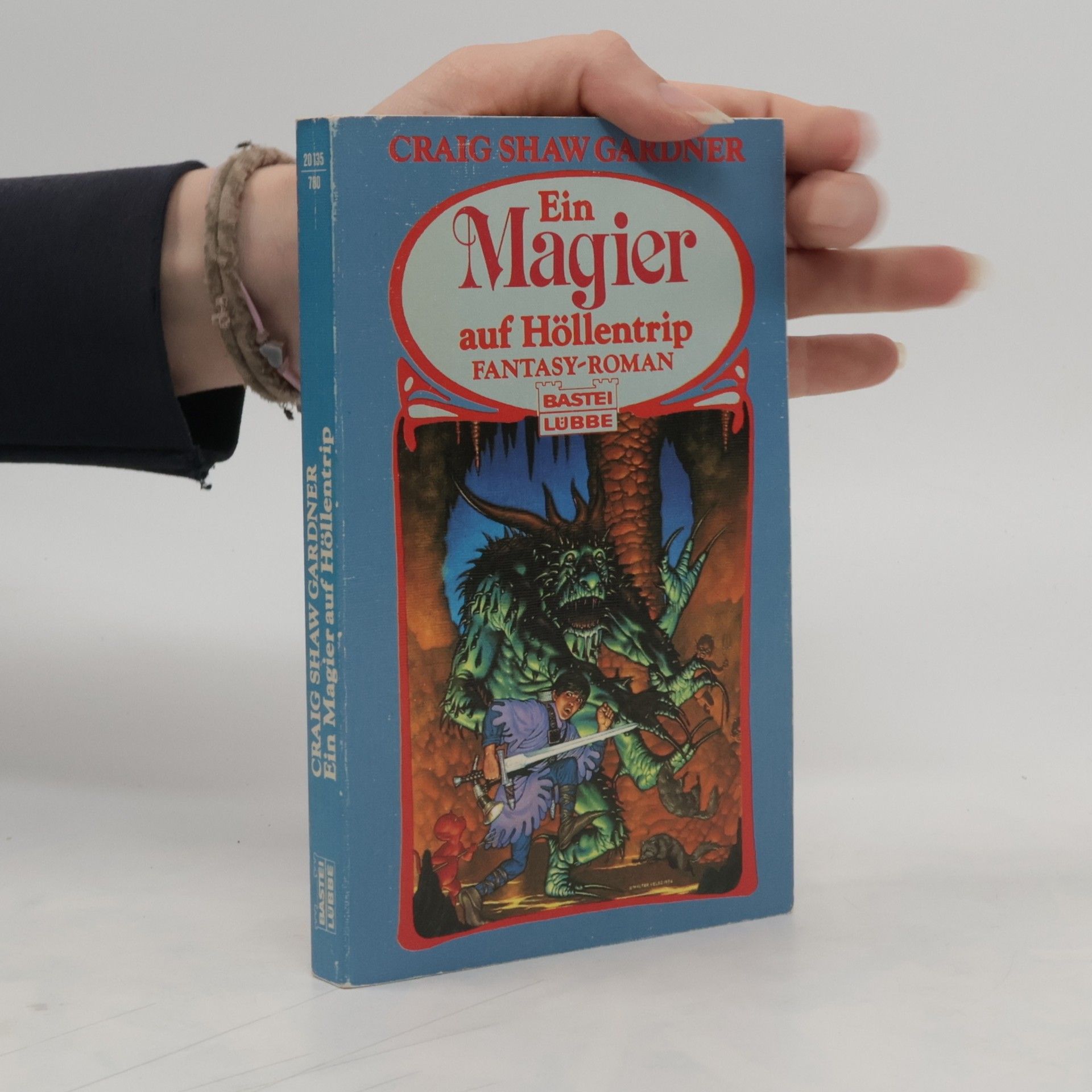 Craig Shaw Gardner Ein Magier auf Höllentrip. Fantasy