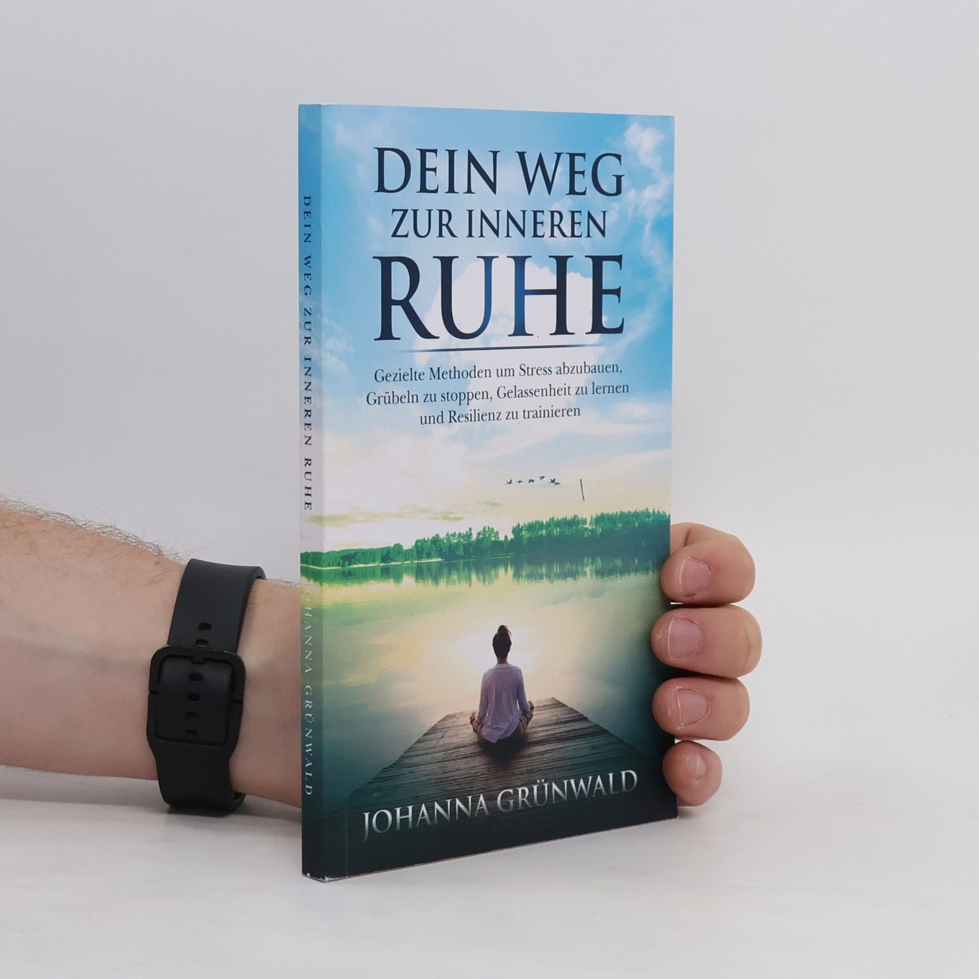 Johanna Grünwald Dein Weg zur inneren Ruhe
