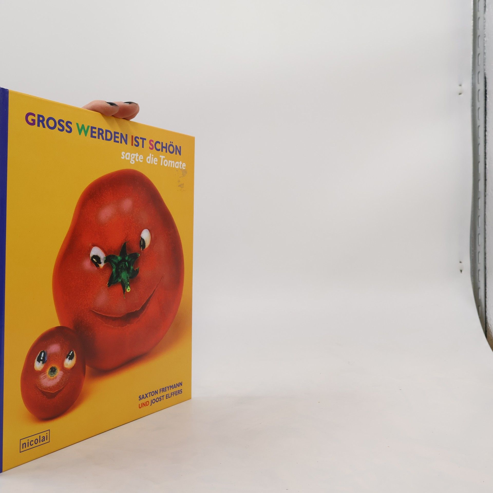 Saxton Freymann "Groß werden ist schön", sagte die Tomate