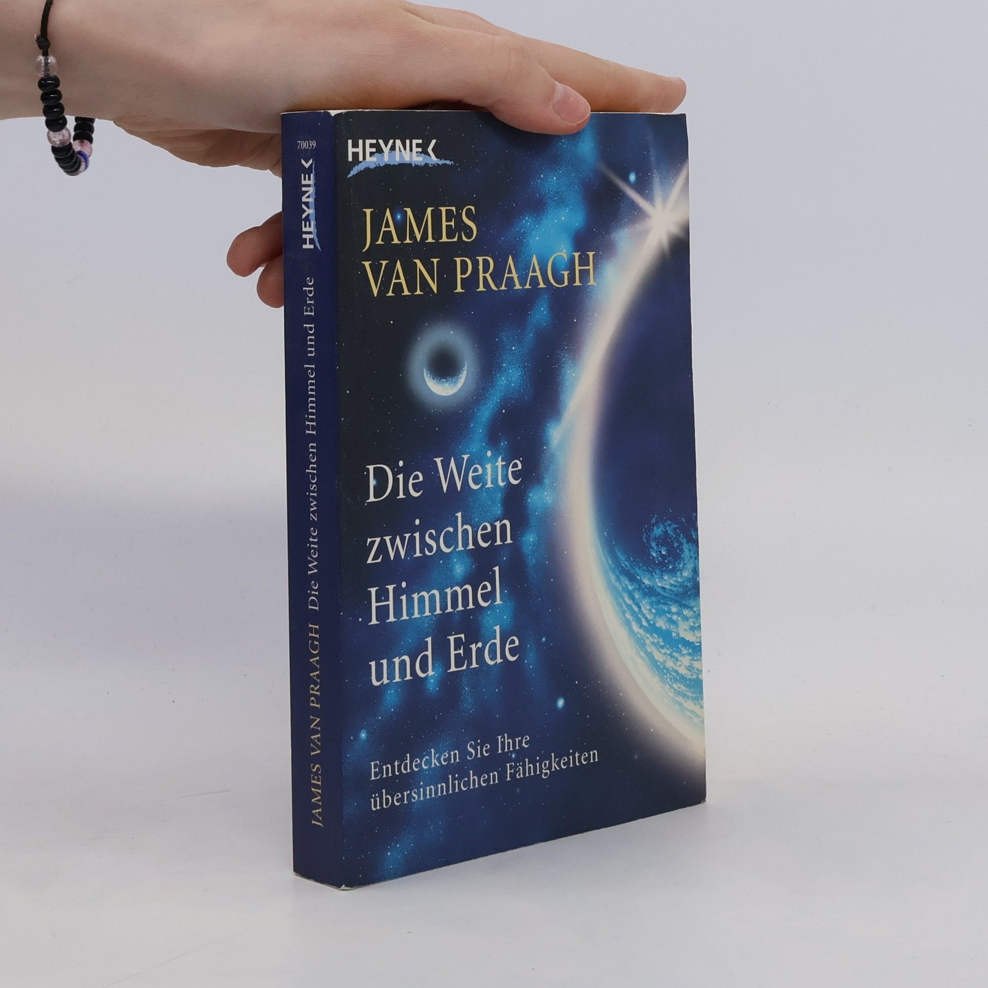 James Van Praagh Die Weite zwischen Himmel und Erde