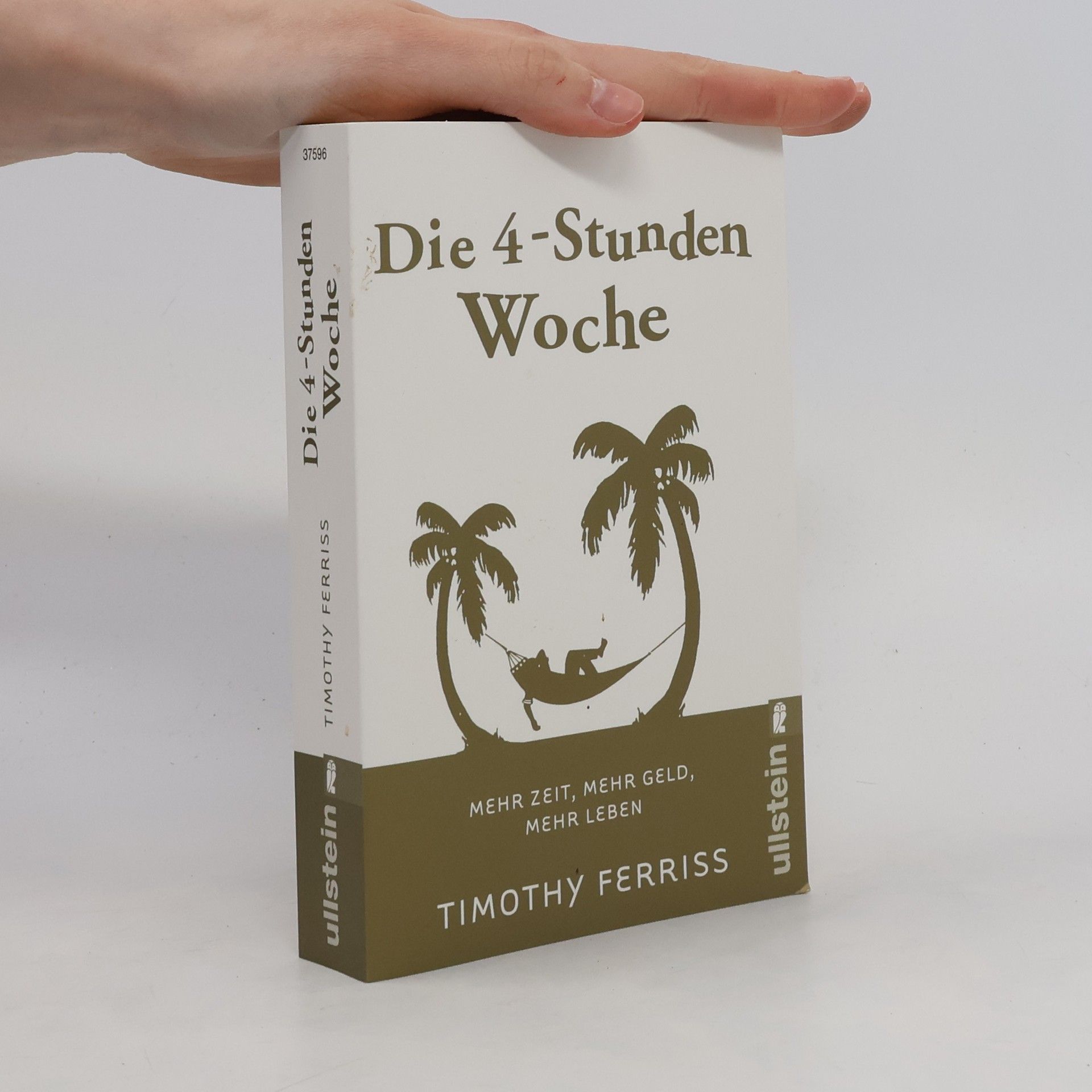 Timothy Ferriss Die 4-Stunden-Woche