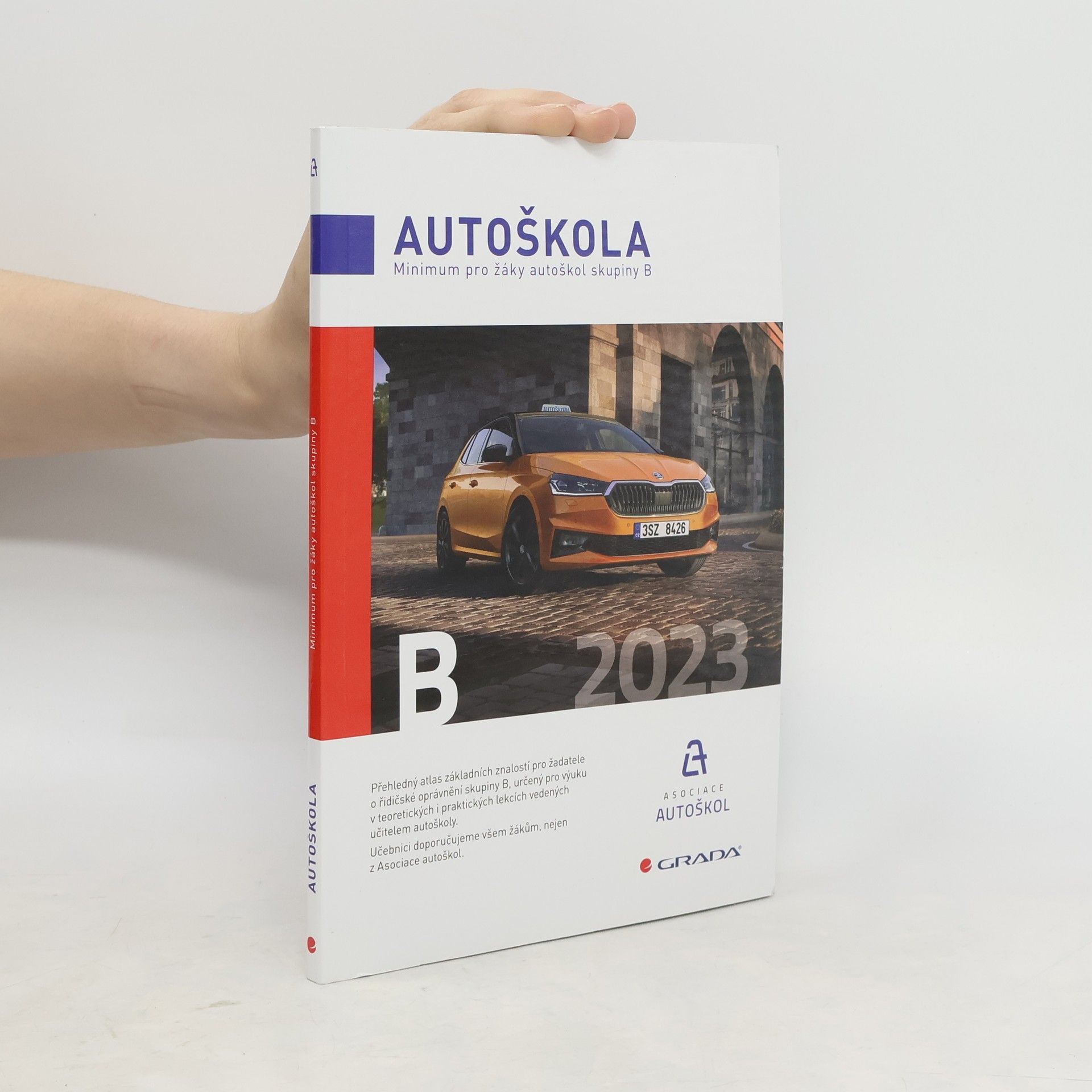 Václav Minář Autoškola 2023. Minimum pro žáky autoškol skupiny B.