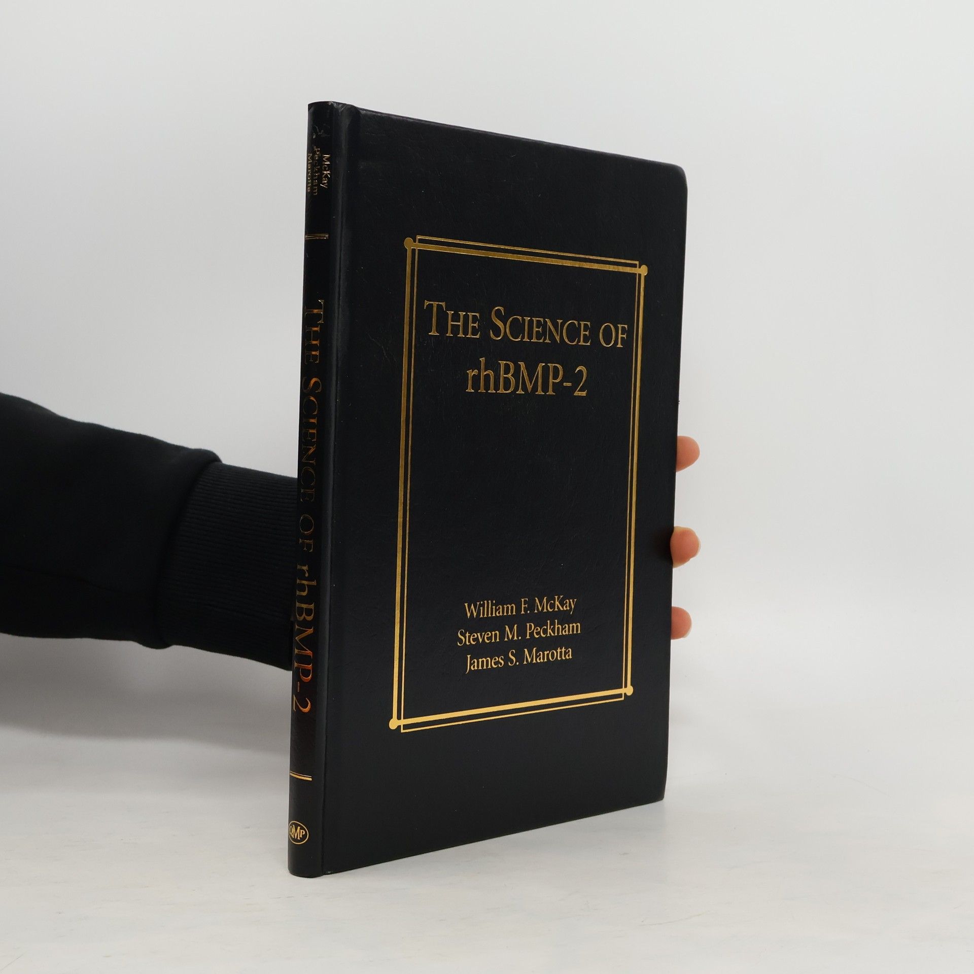 William F. McKay The RhBMP-2 Reference Guide