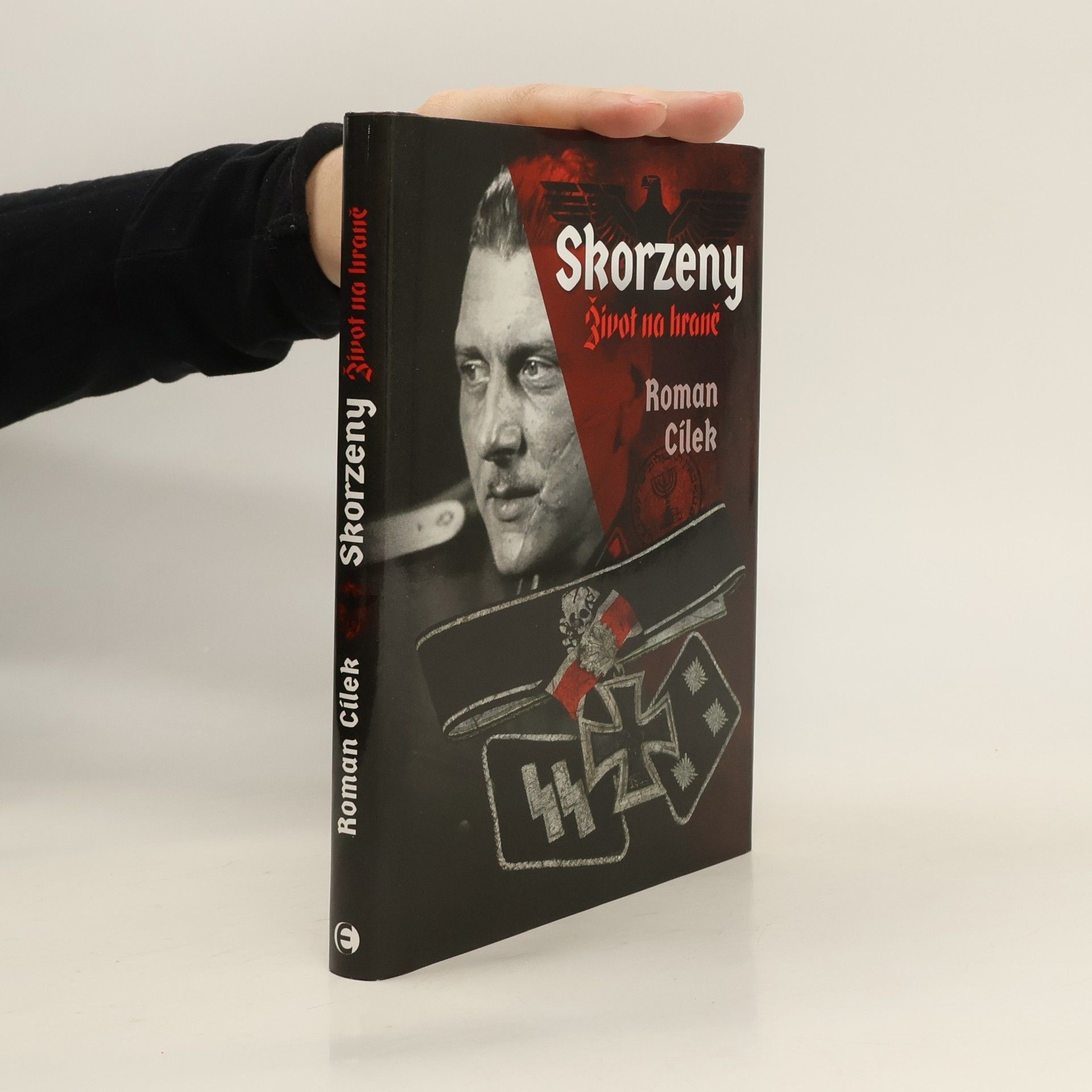 Roman Cílek Skorzeny. Život na hraně