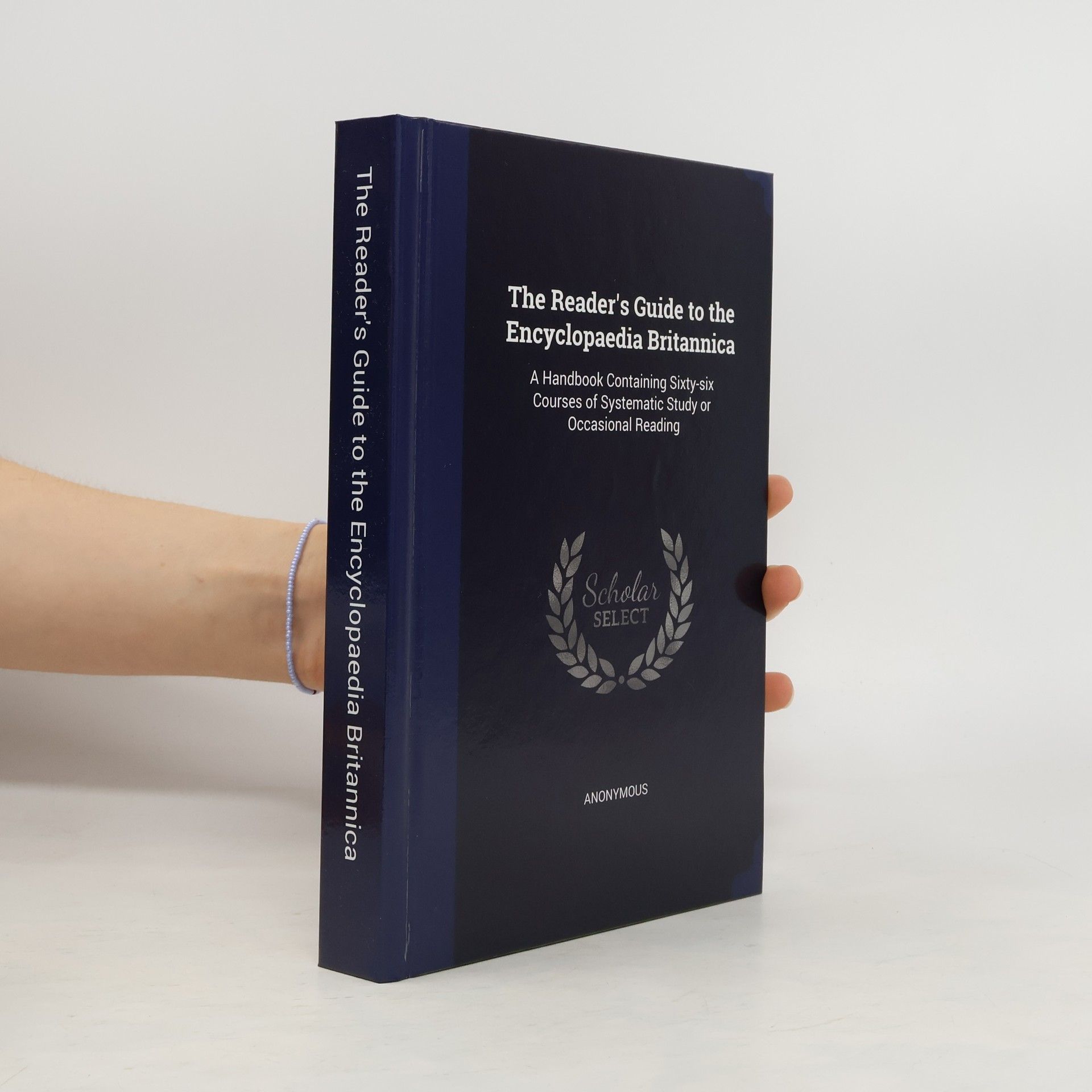 Collective The Reader's Guide to the Encyclopaedia Britannica