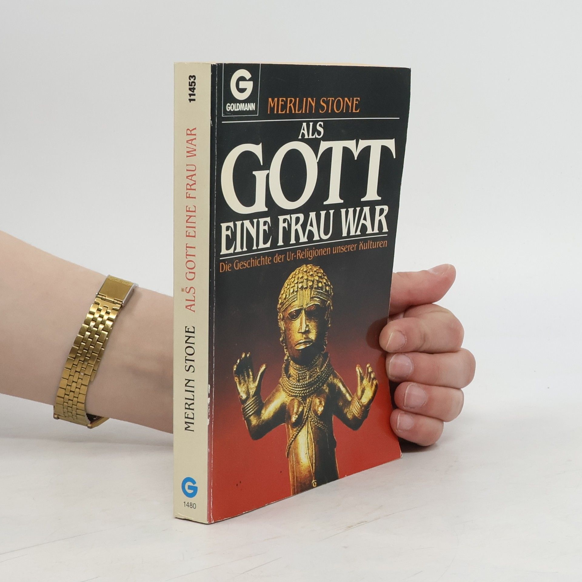 Merlin Stone Als Gott eine Frau War