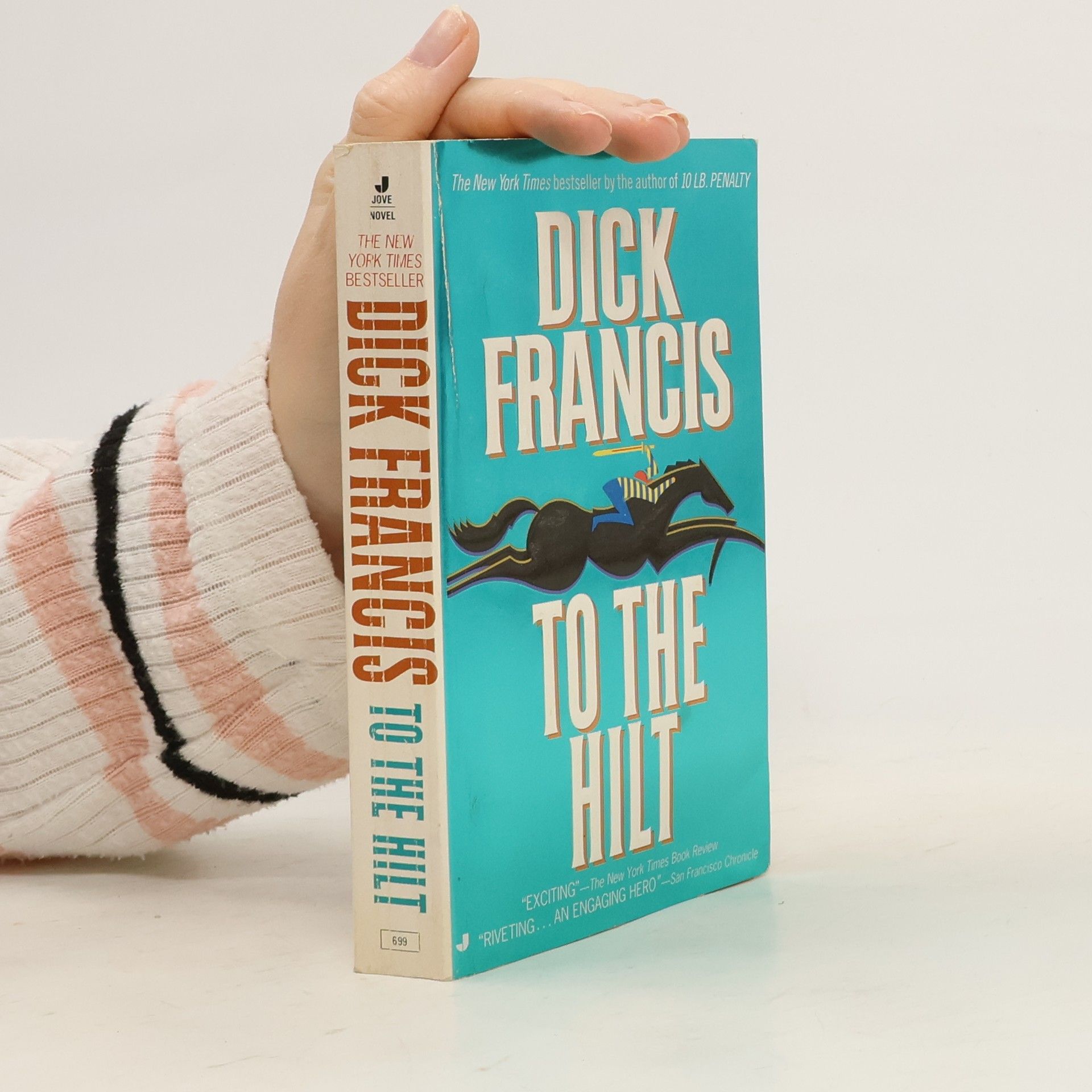 Dick Francis To the Hilt