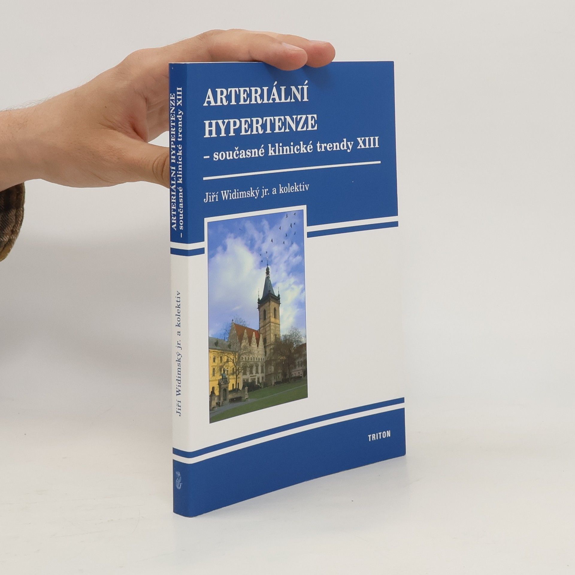 Jiří Widimský Arteriální hypertenze - Současné klinické trendy XIII