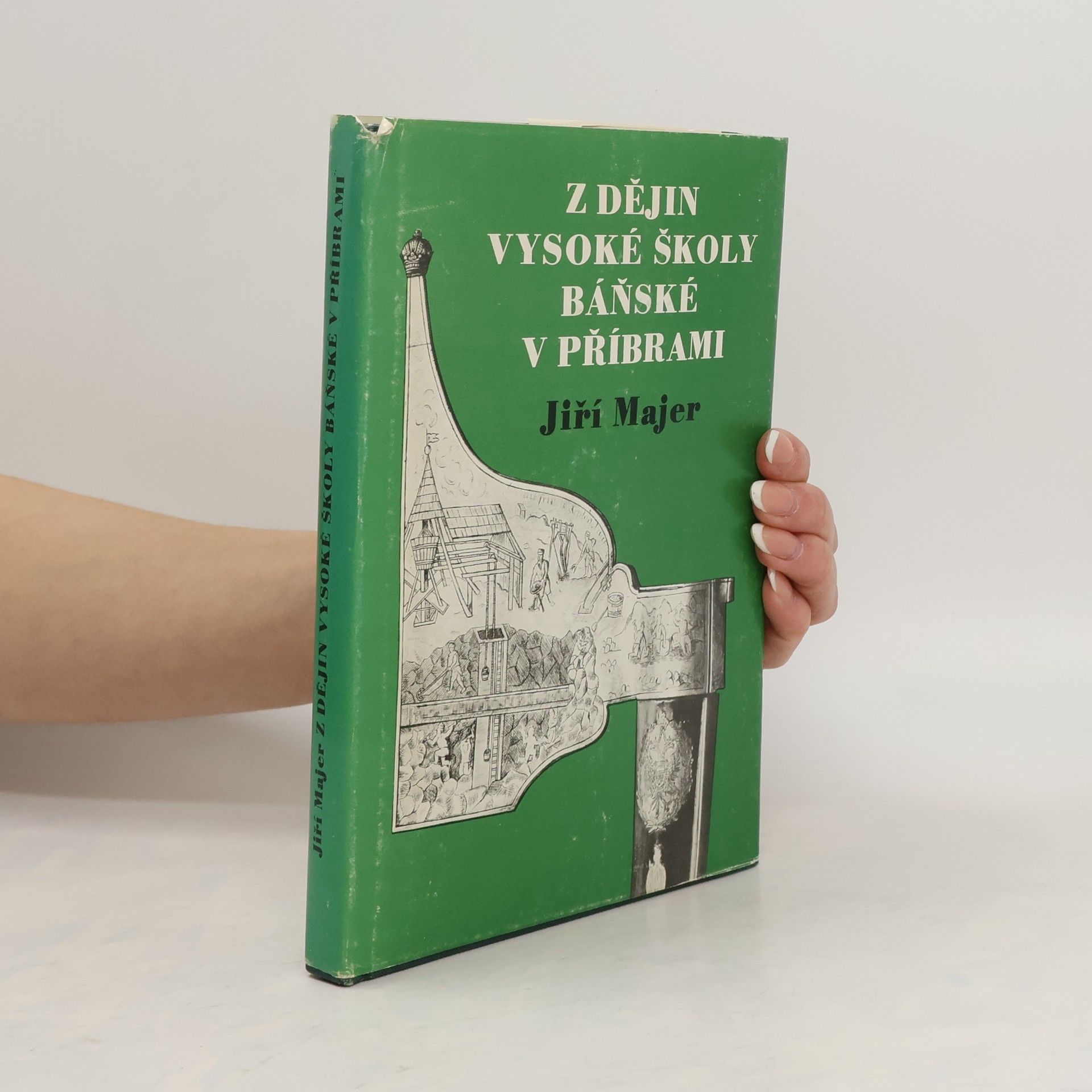 Jiří Majer Z dějin vysoké školy báňské v Příbrami