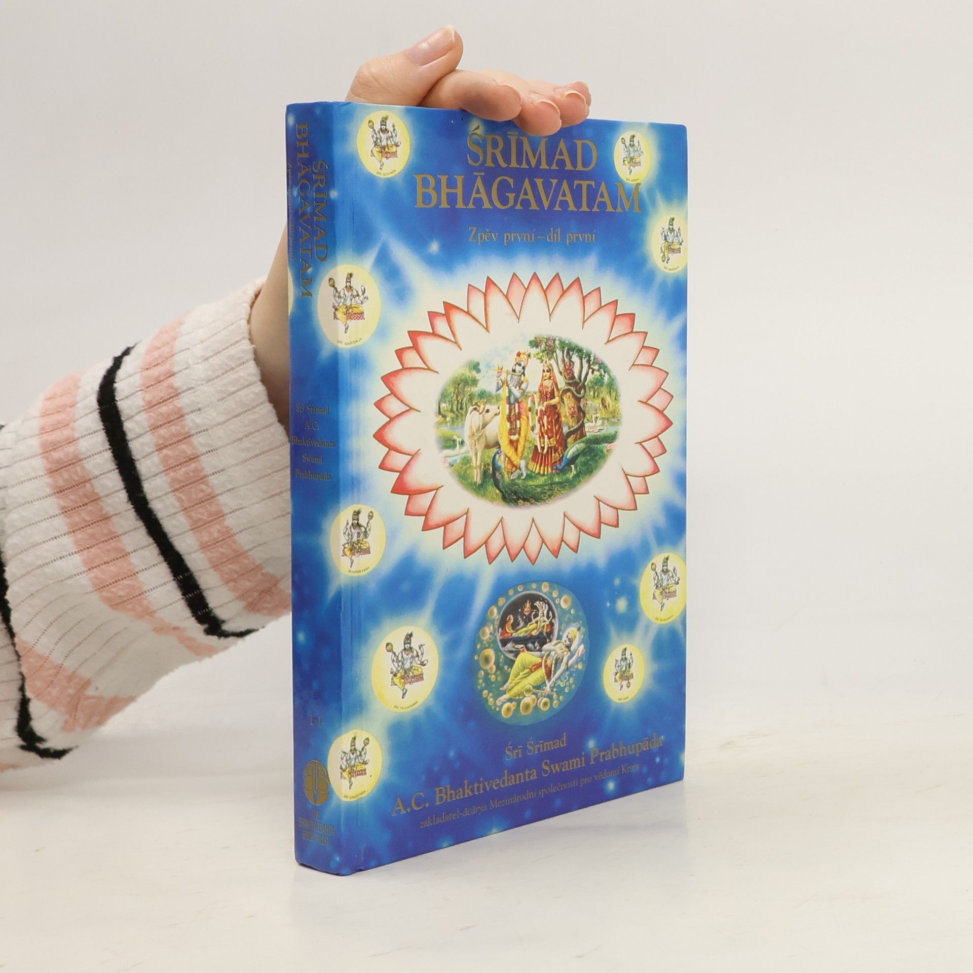 Šrí Šrímad A. Č. Bhaktivédanta Swami Prabhupáda Srímad Bhágavatam. Zpěv první - díl první