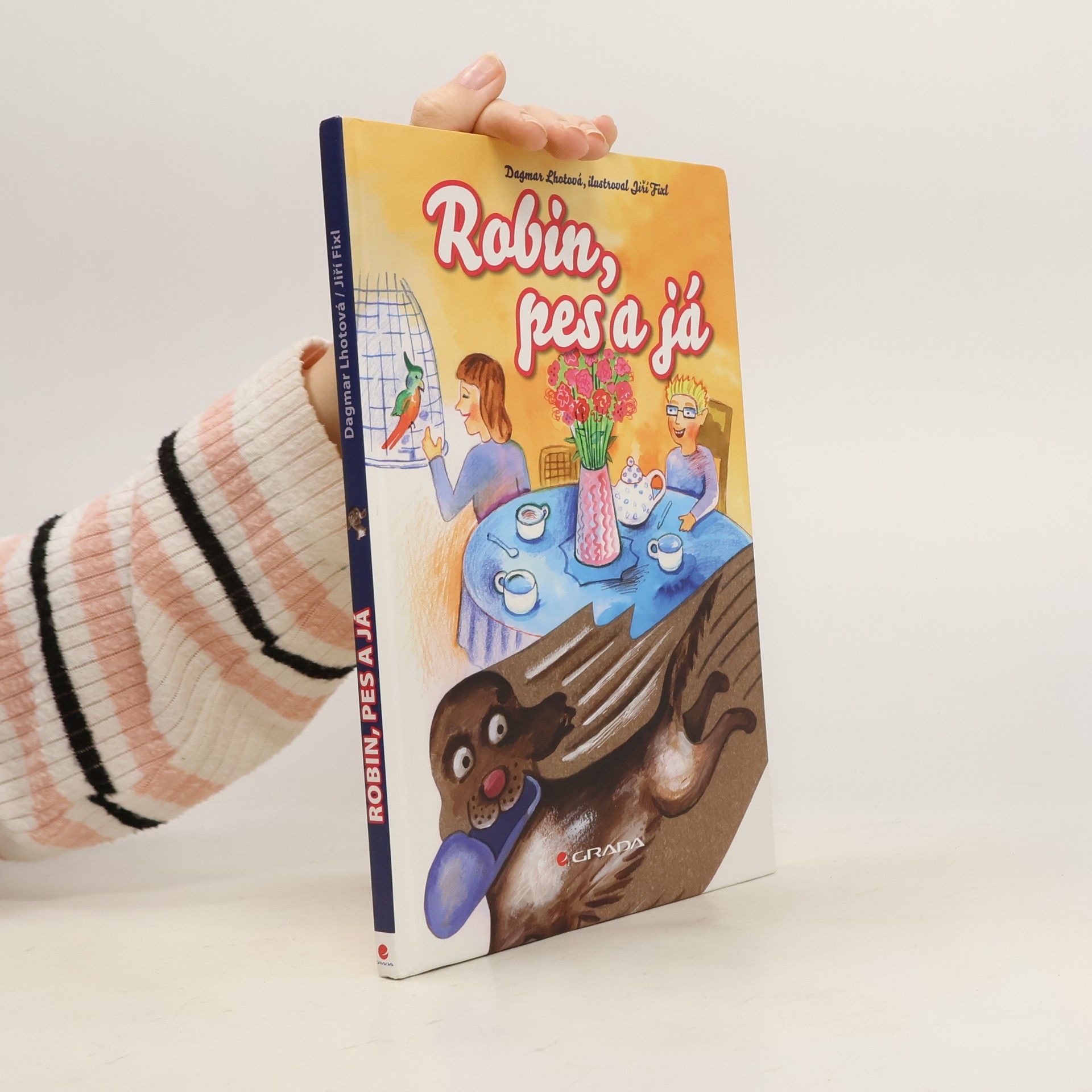 Dagmar Lhotová Robin, pes a já