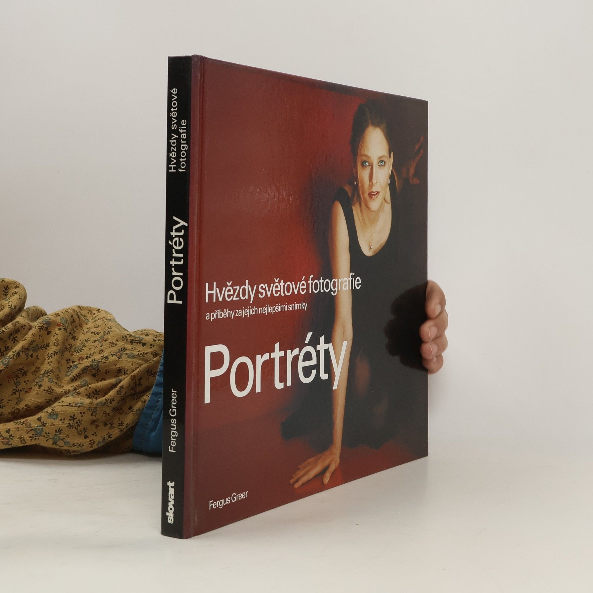 Fergus Greer Portréty. Hvězdy světové fotografie