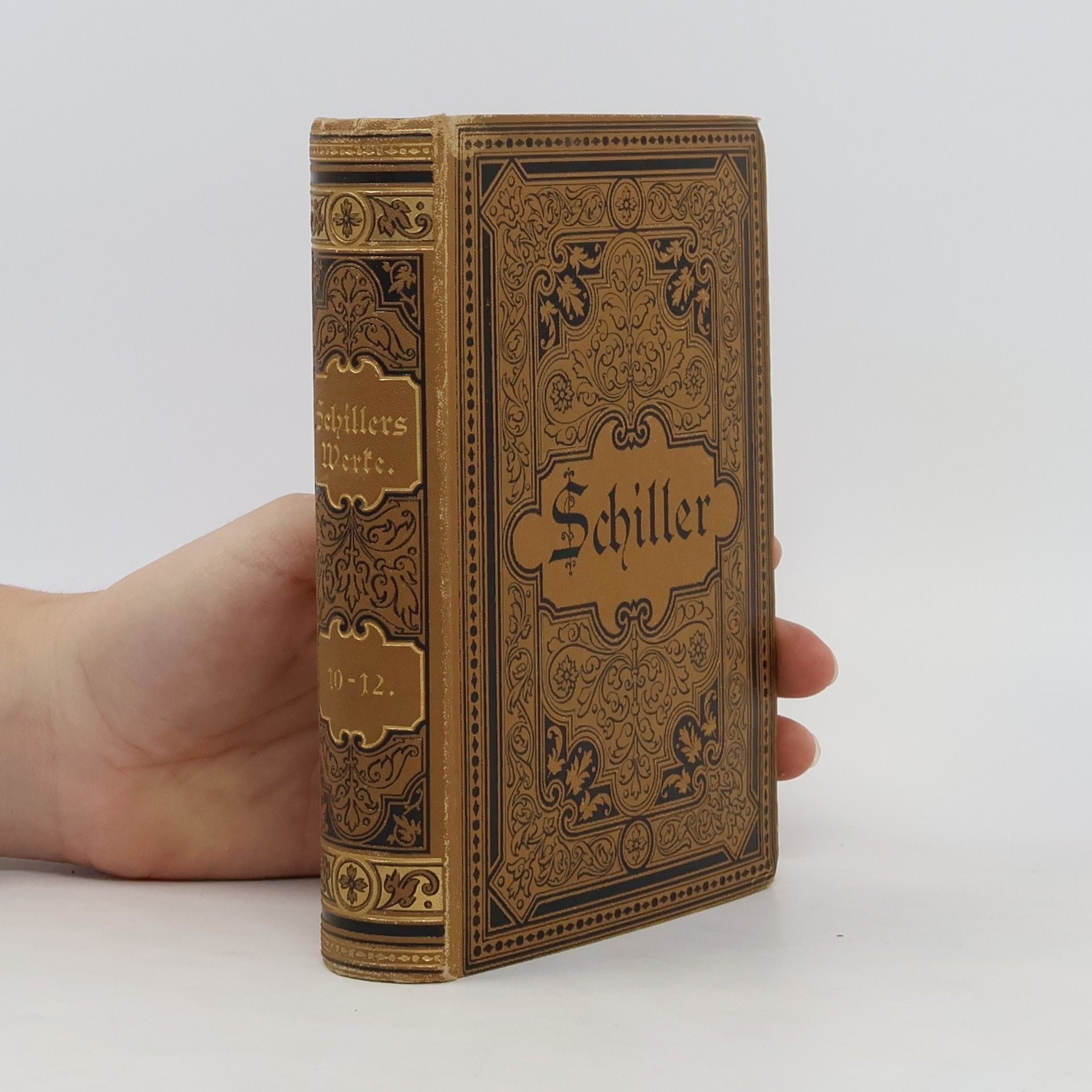 Friedrich Schiller Schillers sämmtliche Werke 10.-12.