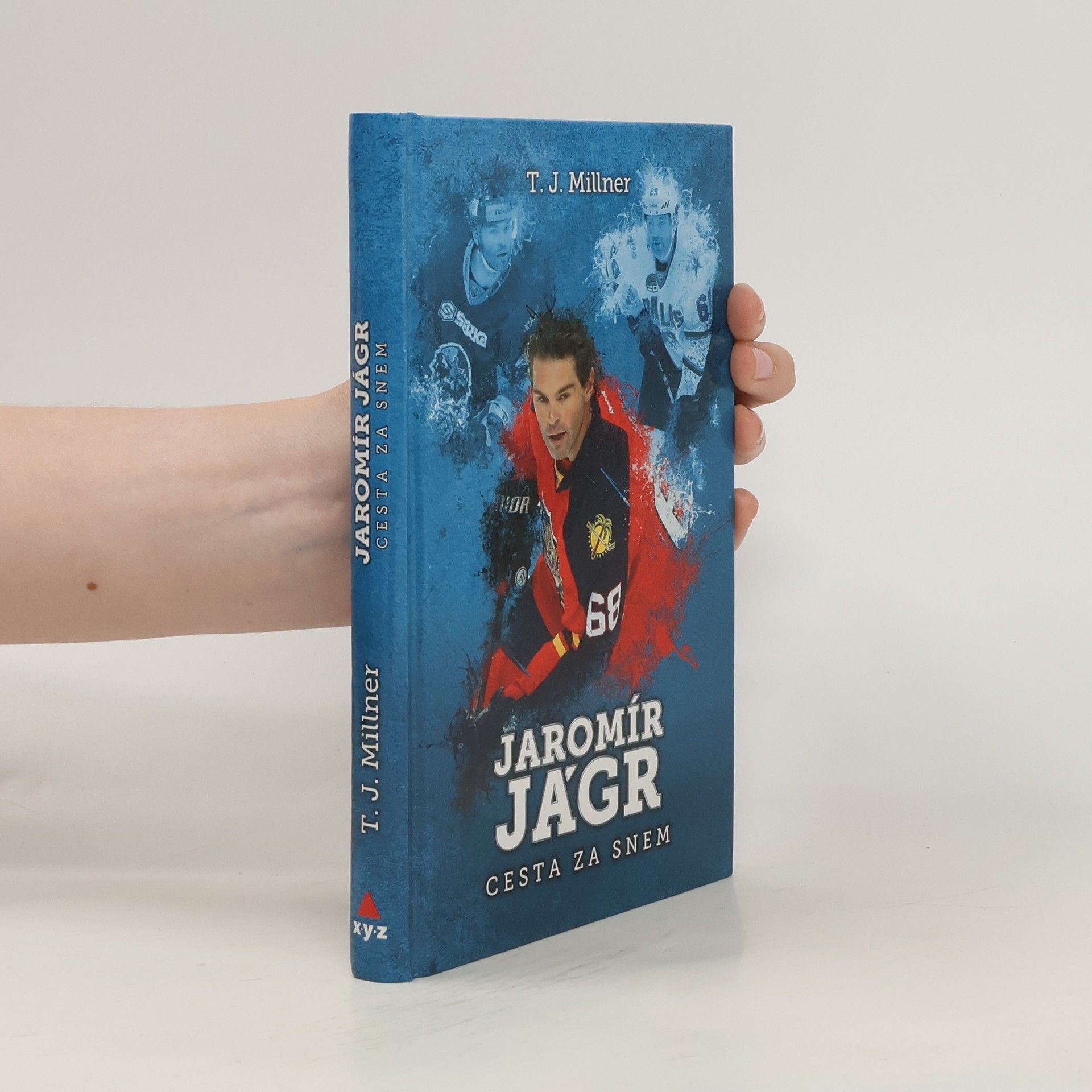 T. J. Millner Jaromír Jágr : cesta za snem