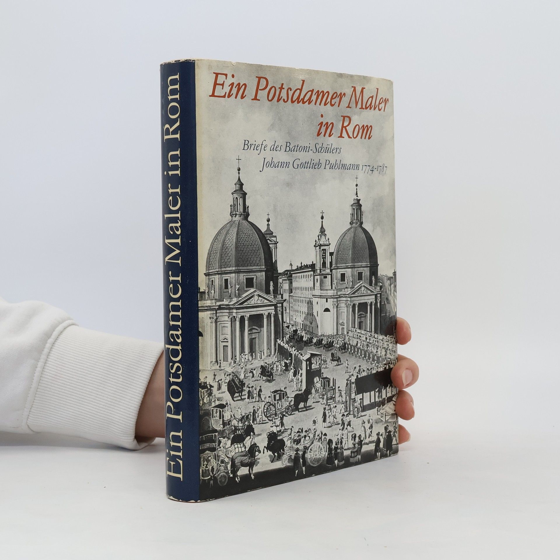 Autorenkollektiv Ein Potsdamer Maler in Rom